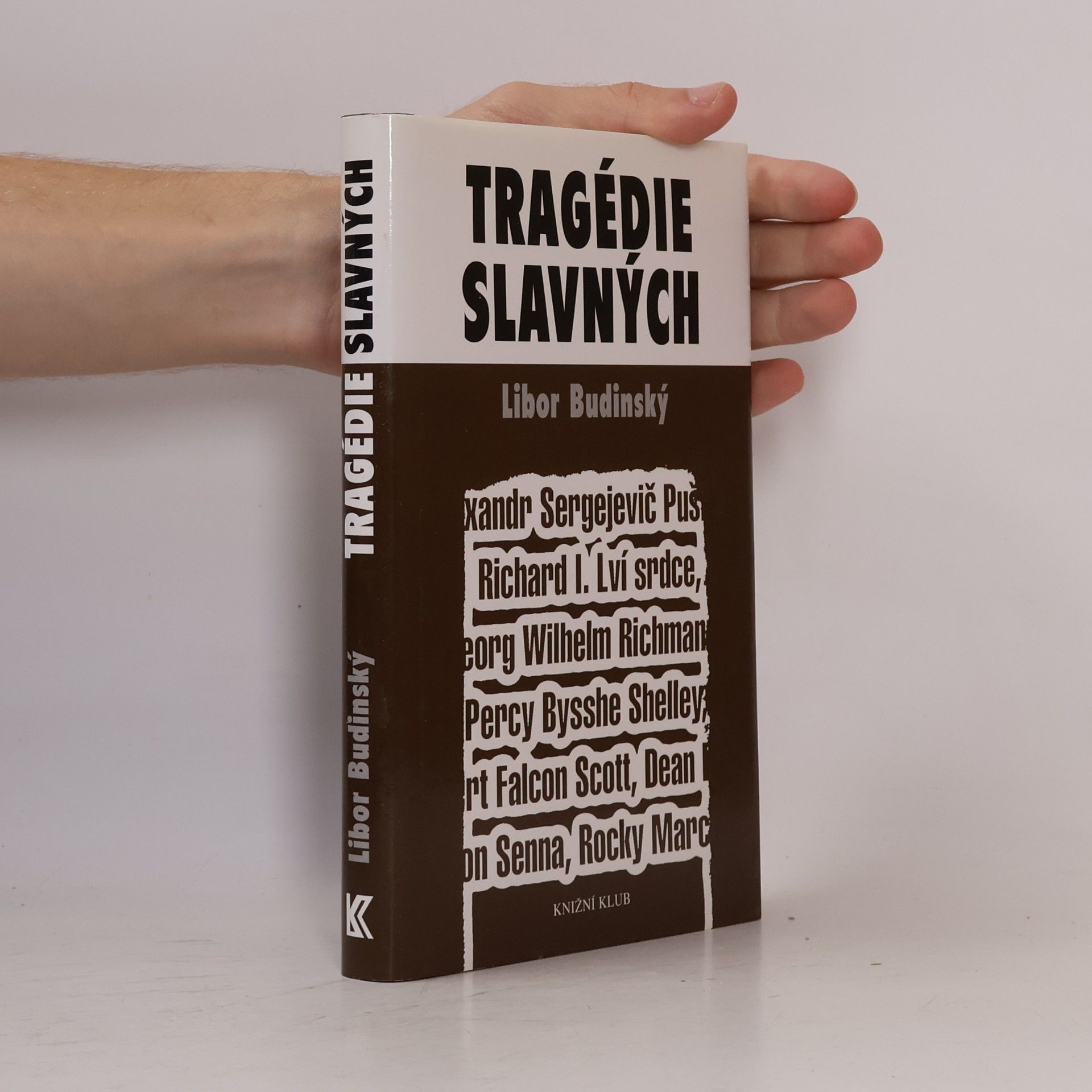 Libor Budinský Tragédie slavných