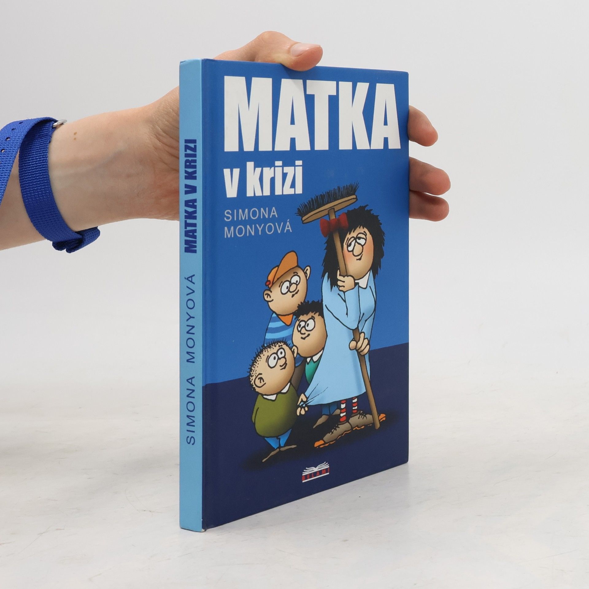 Simona Monyová Matka v krizi