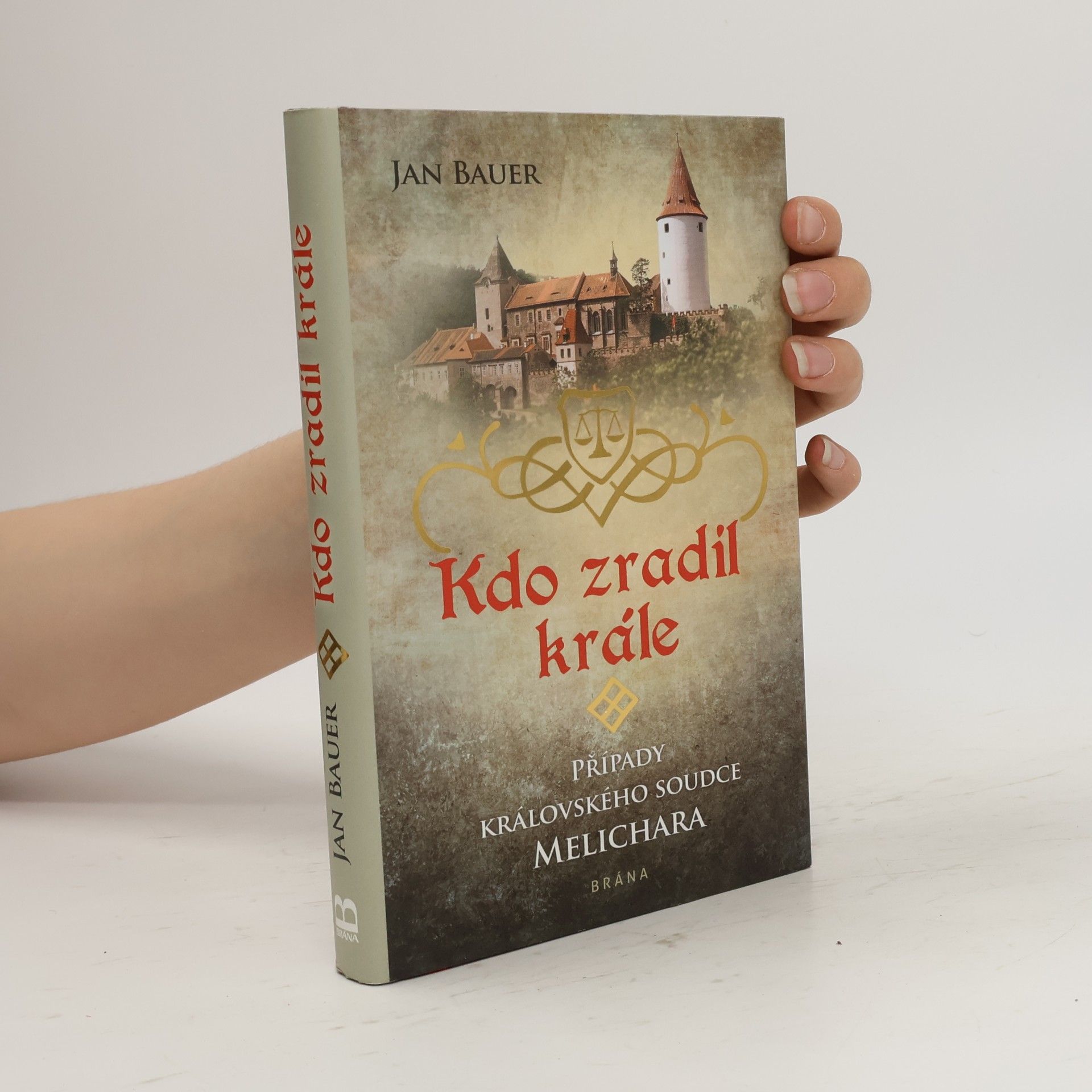 Jan Bauer Kdo zradil krále