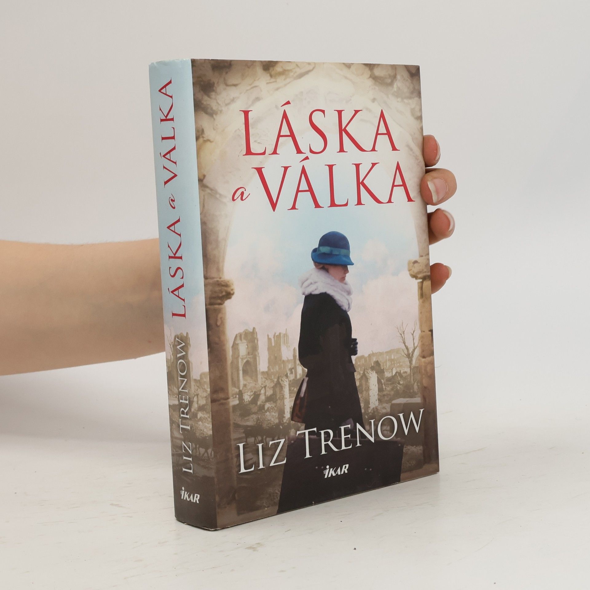 Liz Trenow Láska a válka