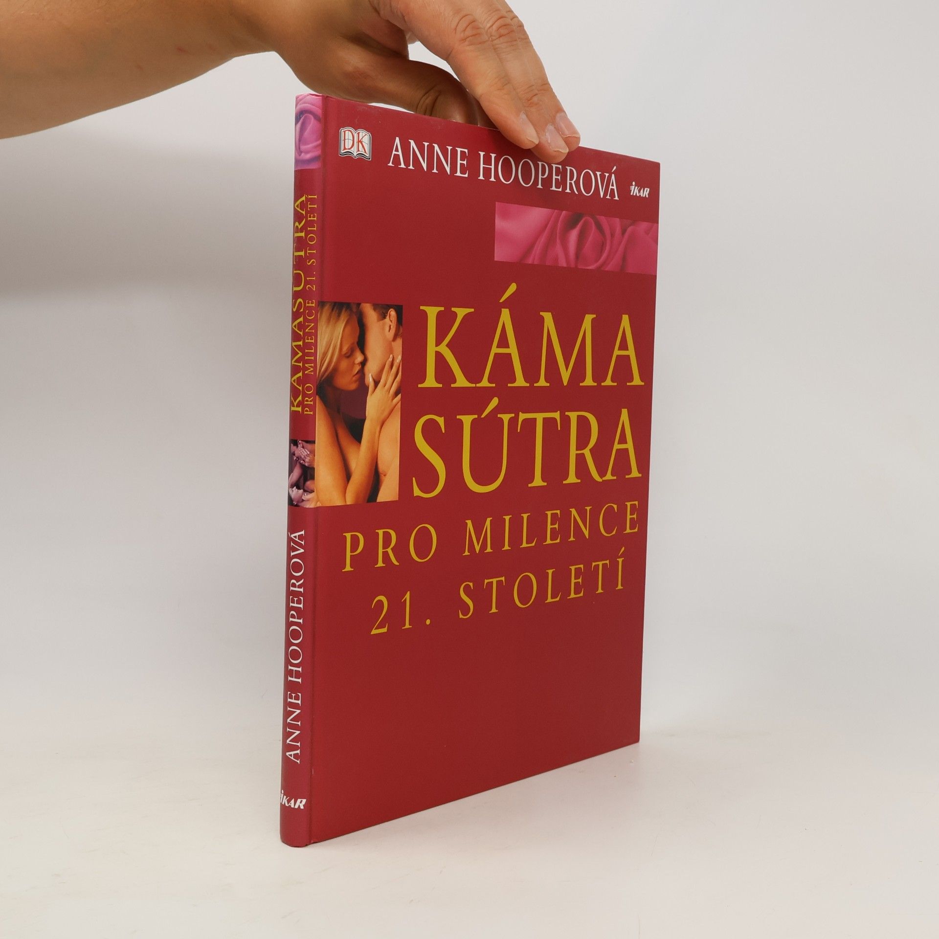 Anne Hooper Kámasútra pro milence 21. století
