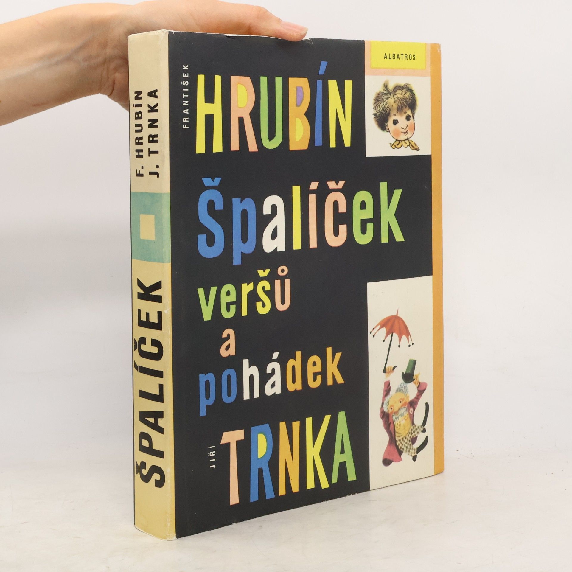František Hrubín Špalíček veršů a pohádek