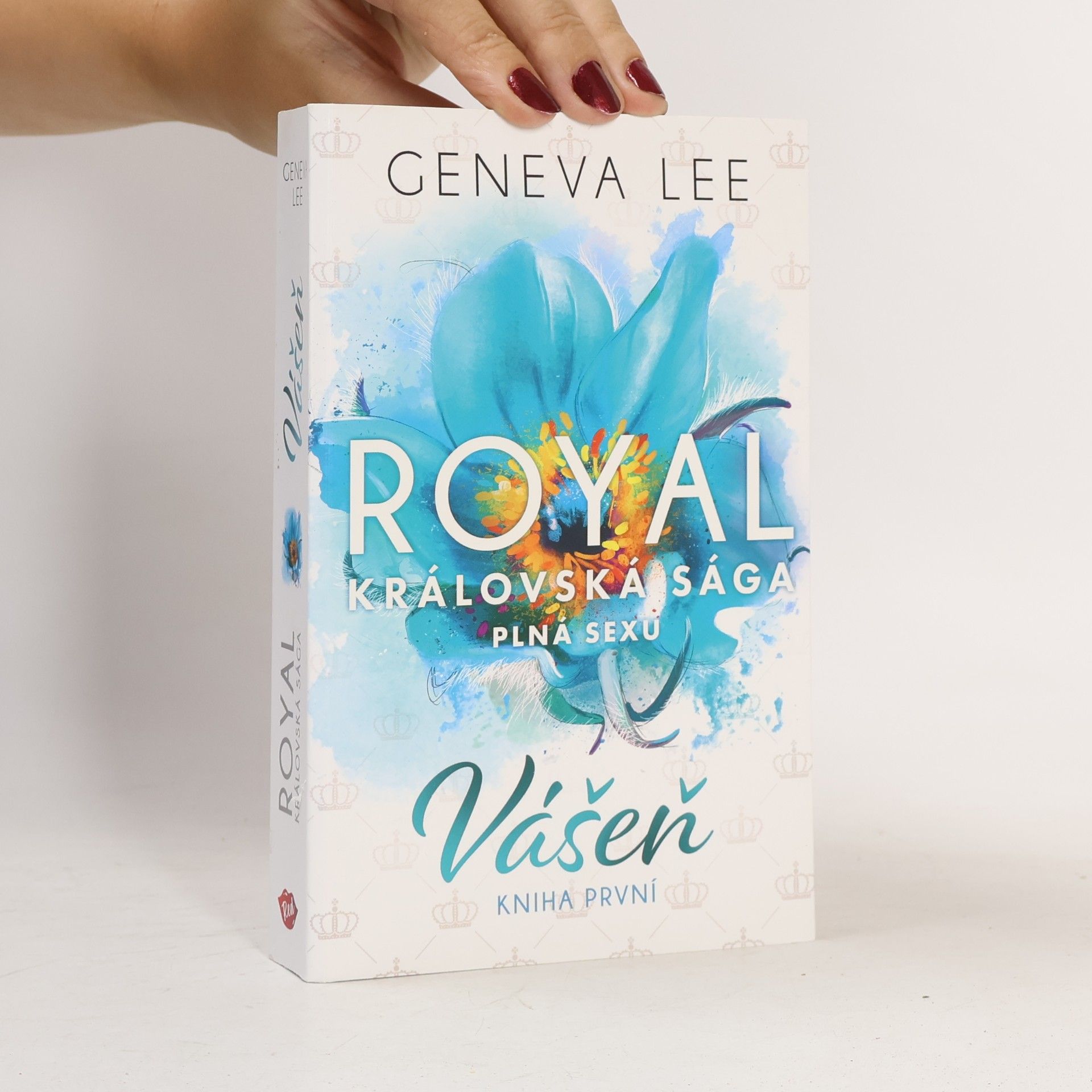 Geneva Lee Vášeň. Královská sága plná sexu