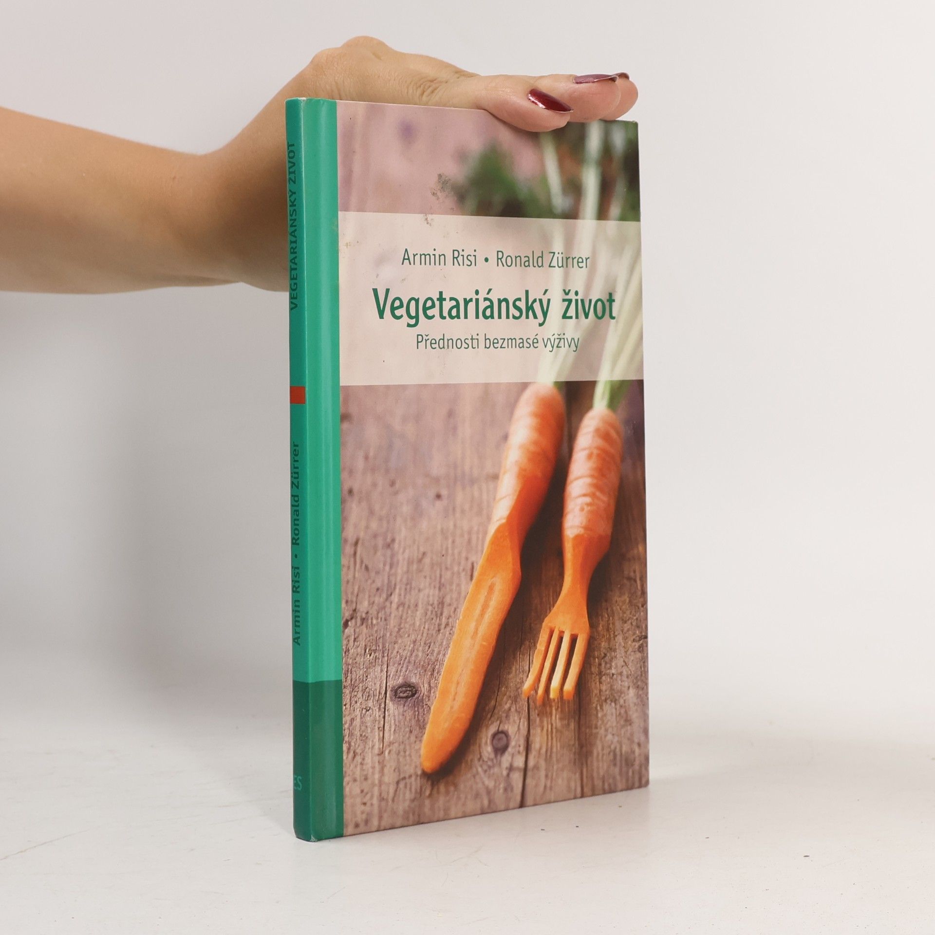 Vegetariánský život: Přednosti bezmasé výživy