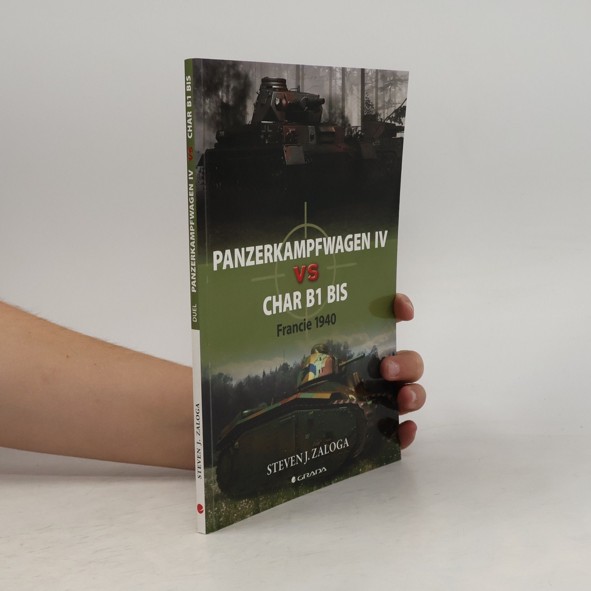 Steve J. Zaloga Panzerkampfwagen IV vs Char B1 bis - Francie 1940