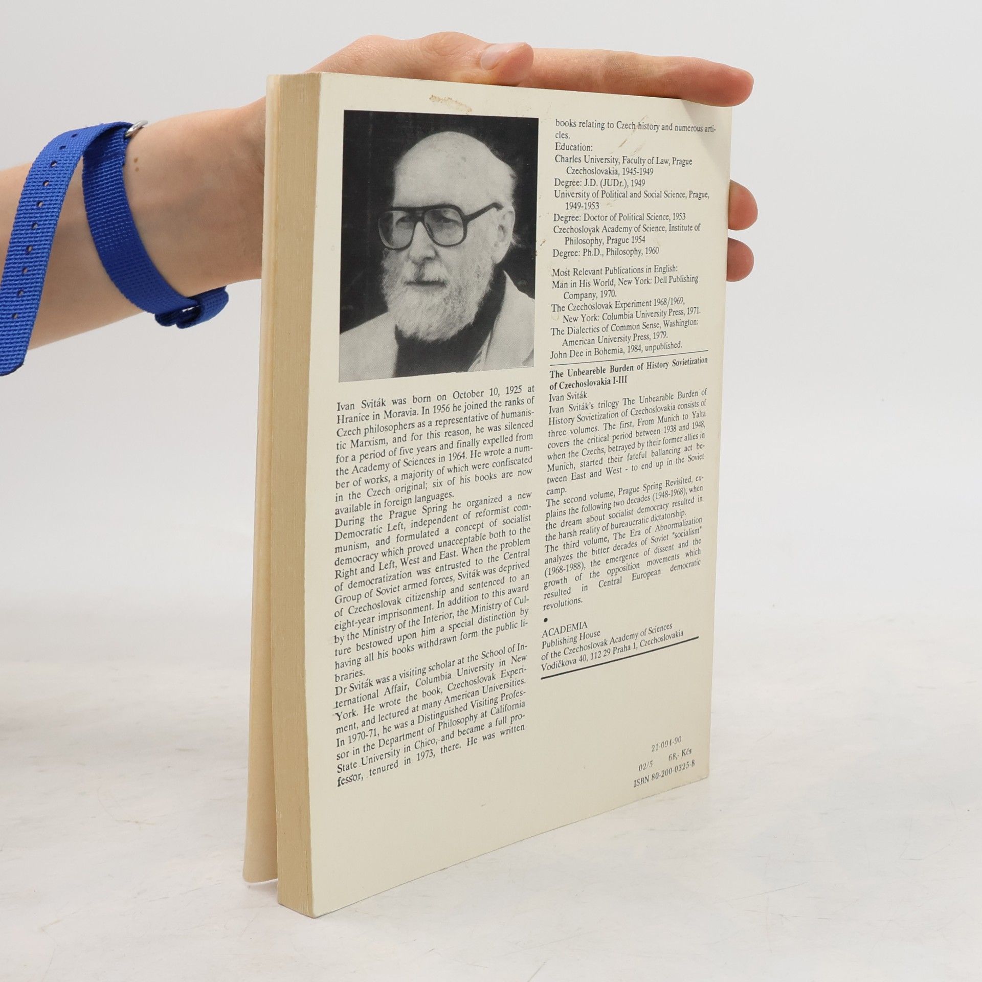 Ivan Sviták The Unbearable Burden of History: The Sovietization of Czechoslovakia. Volume 3: The Era of Abnormalization