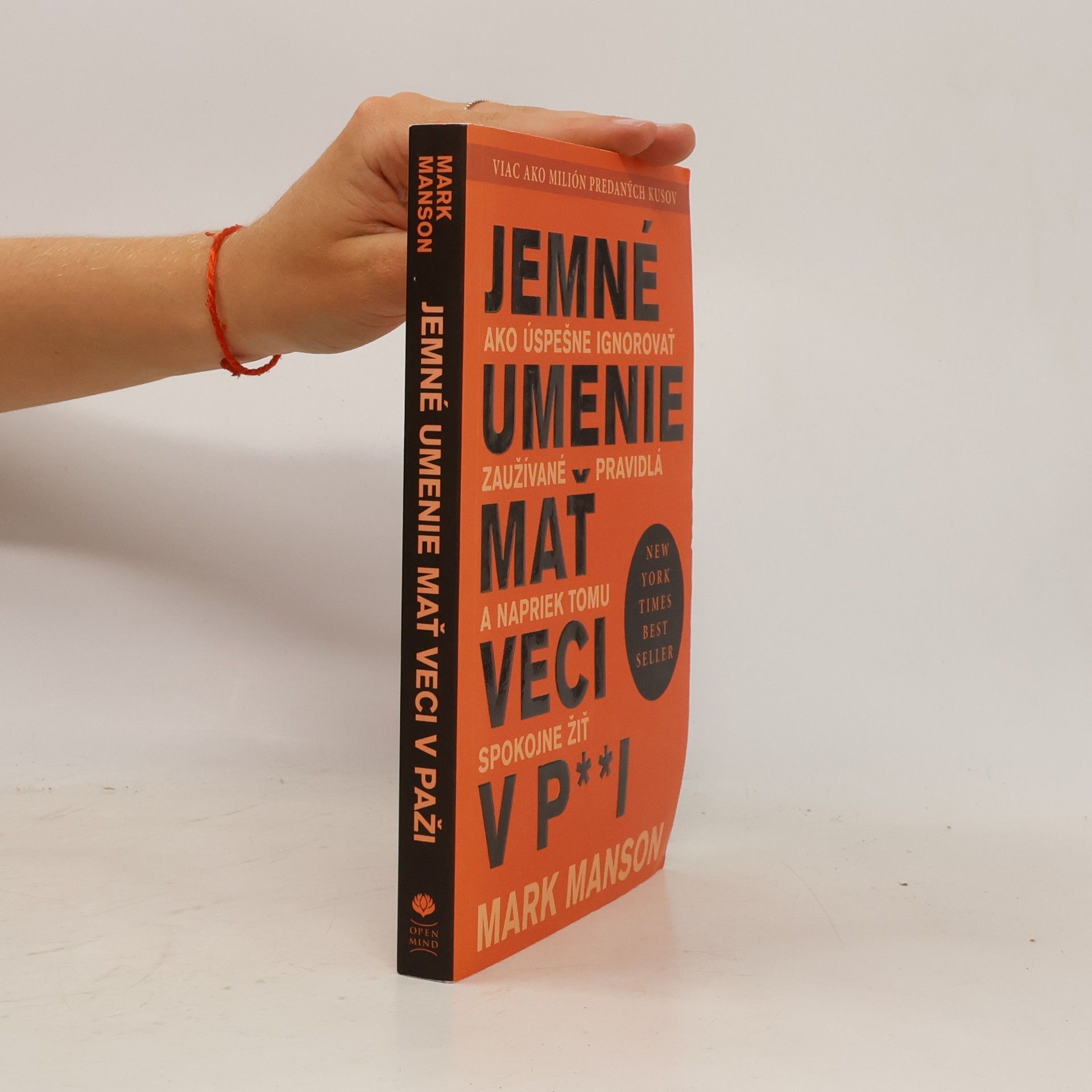 Mark Manson Jemné umenie mať veci v p**i