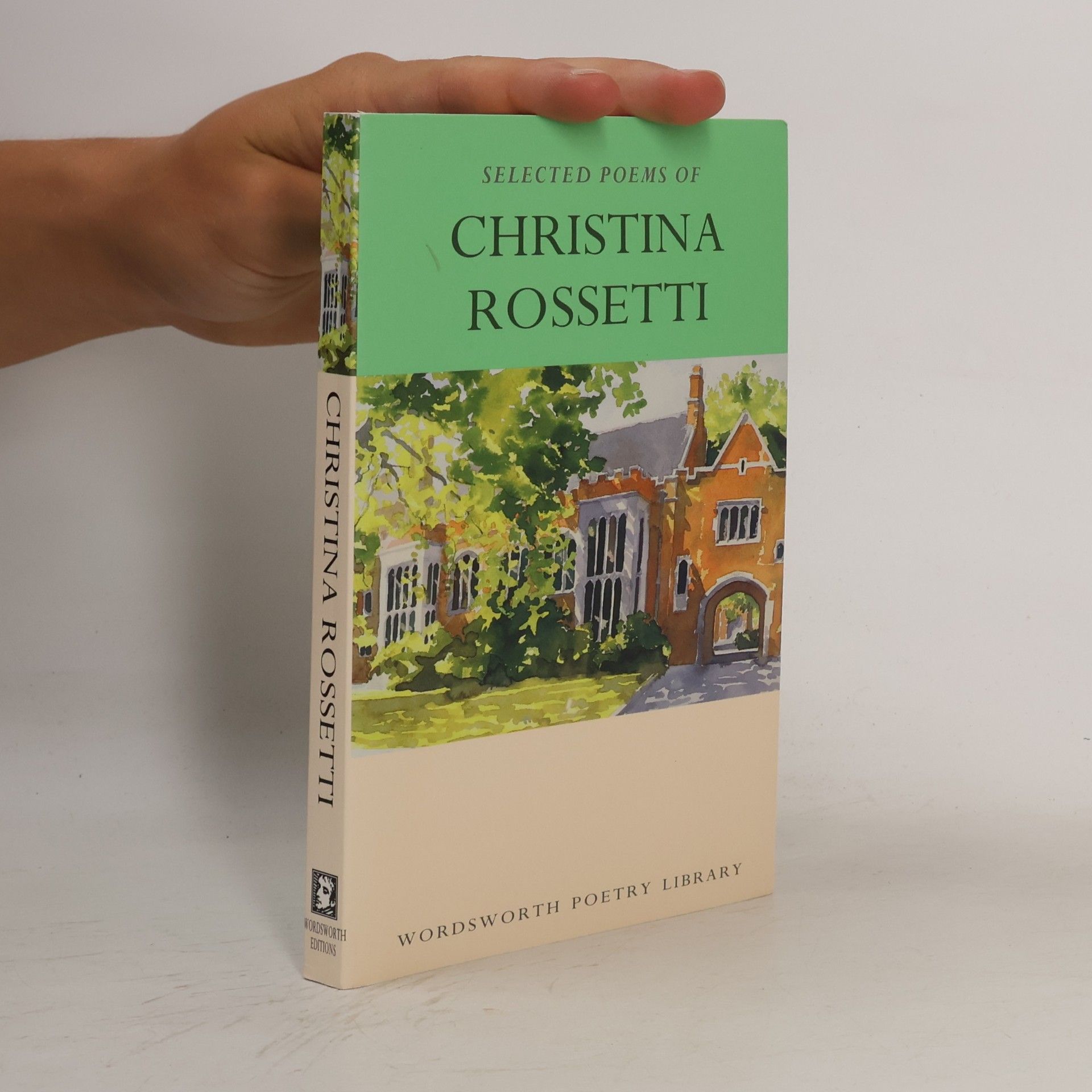 Christina Georgina Rossetti Selected poems of Christina Rossetti