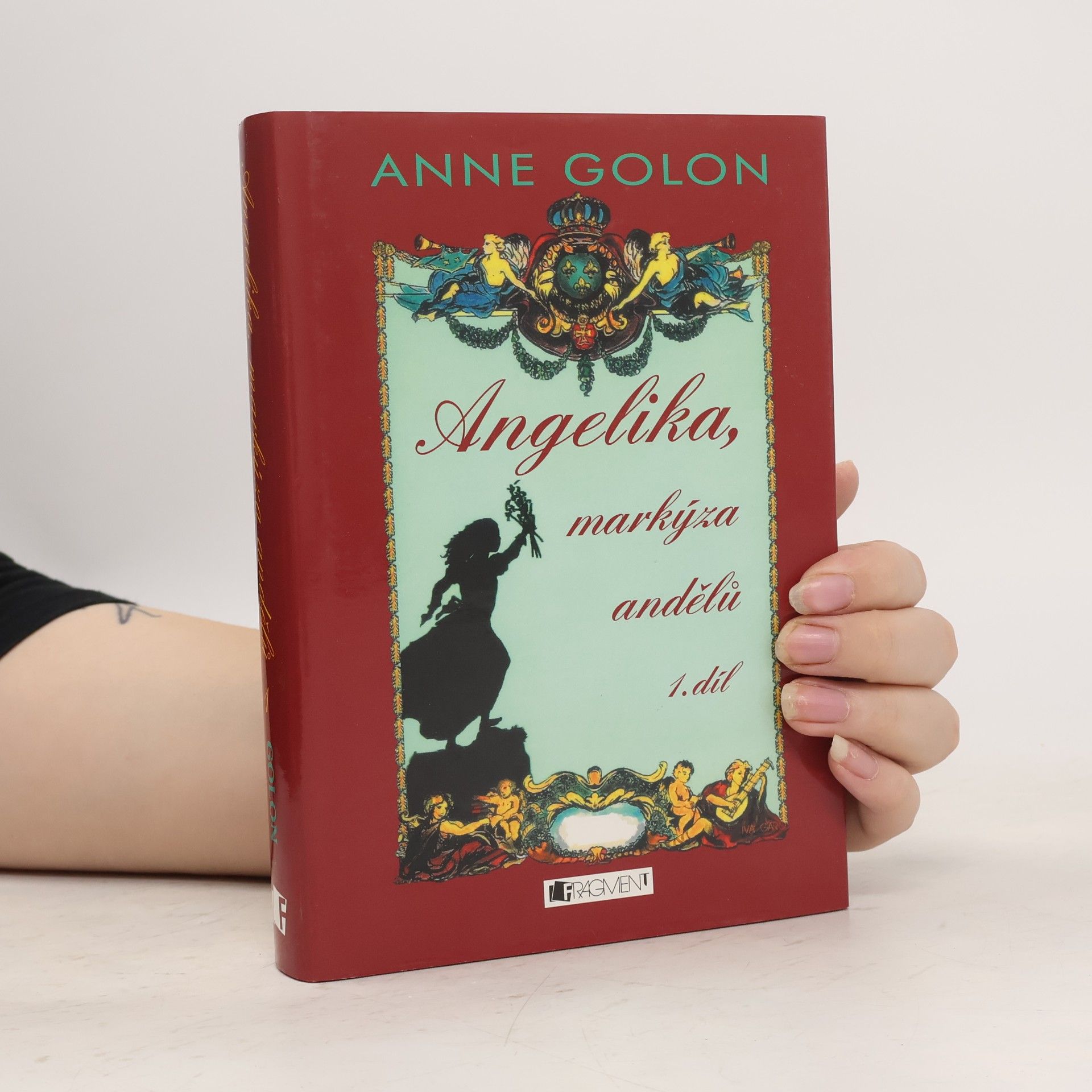 Anne Golon Angelika, markýza andělů (1. díl)