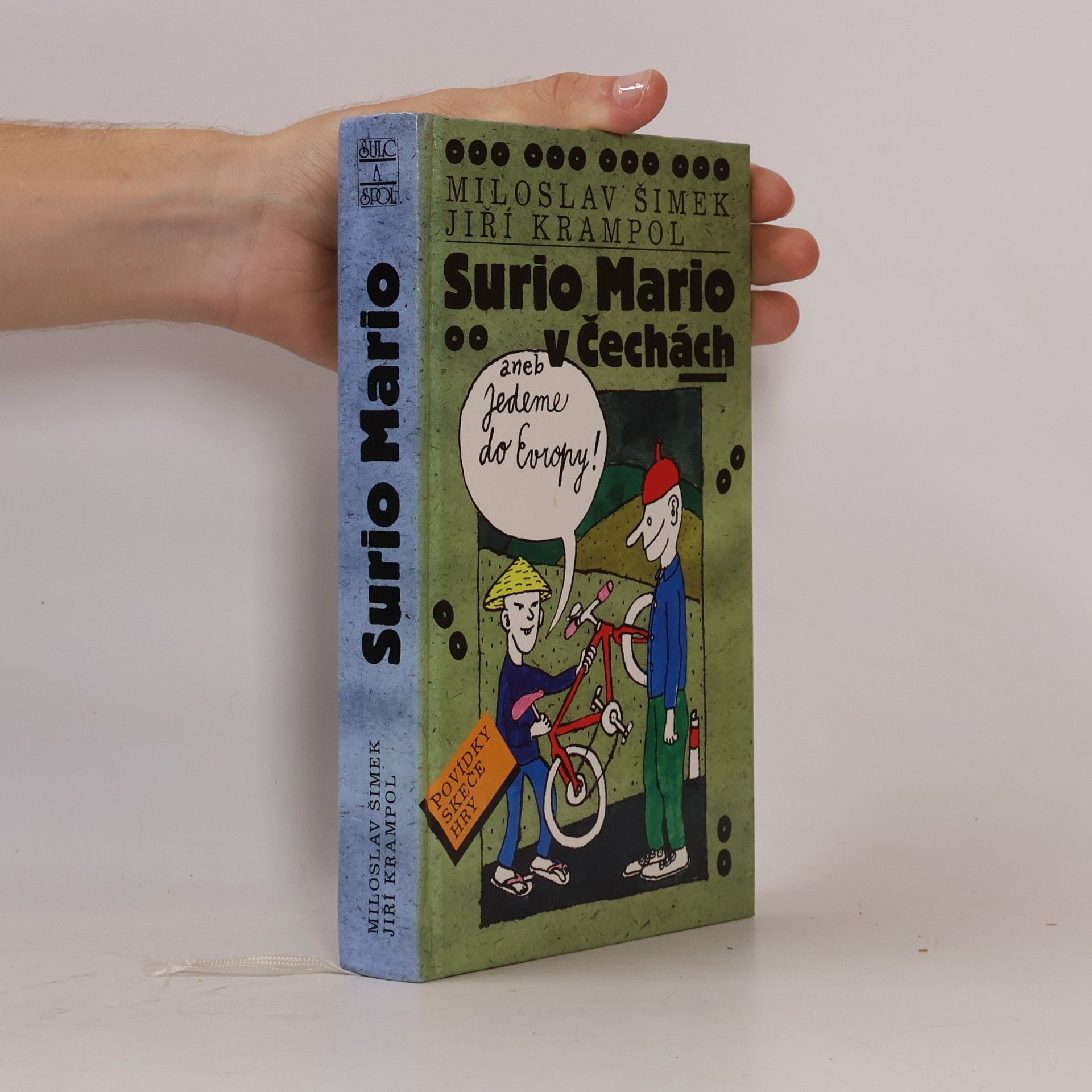Miloslav Šimek Surio Mario v Čechách, aneb, Jedeme do Evropy