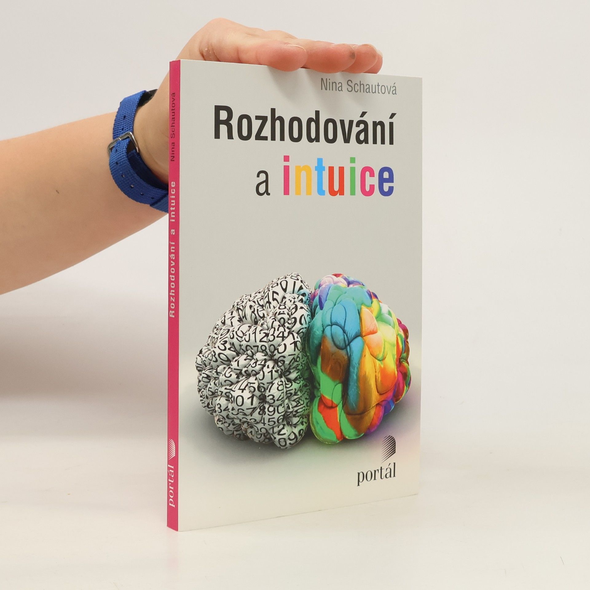 Nina Schautová Rozhodování a intuice