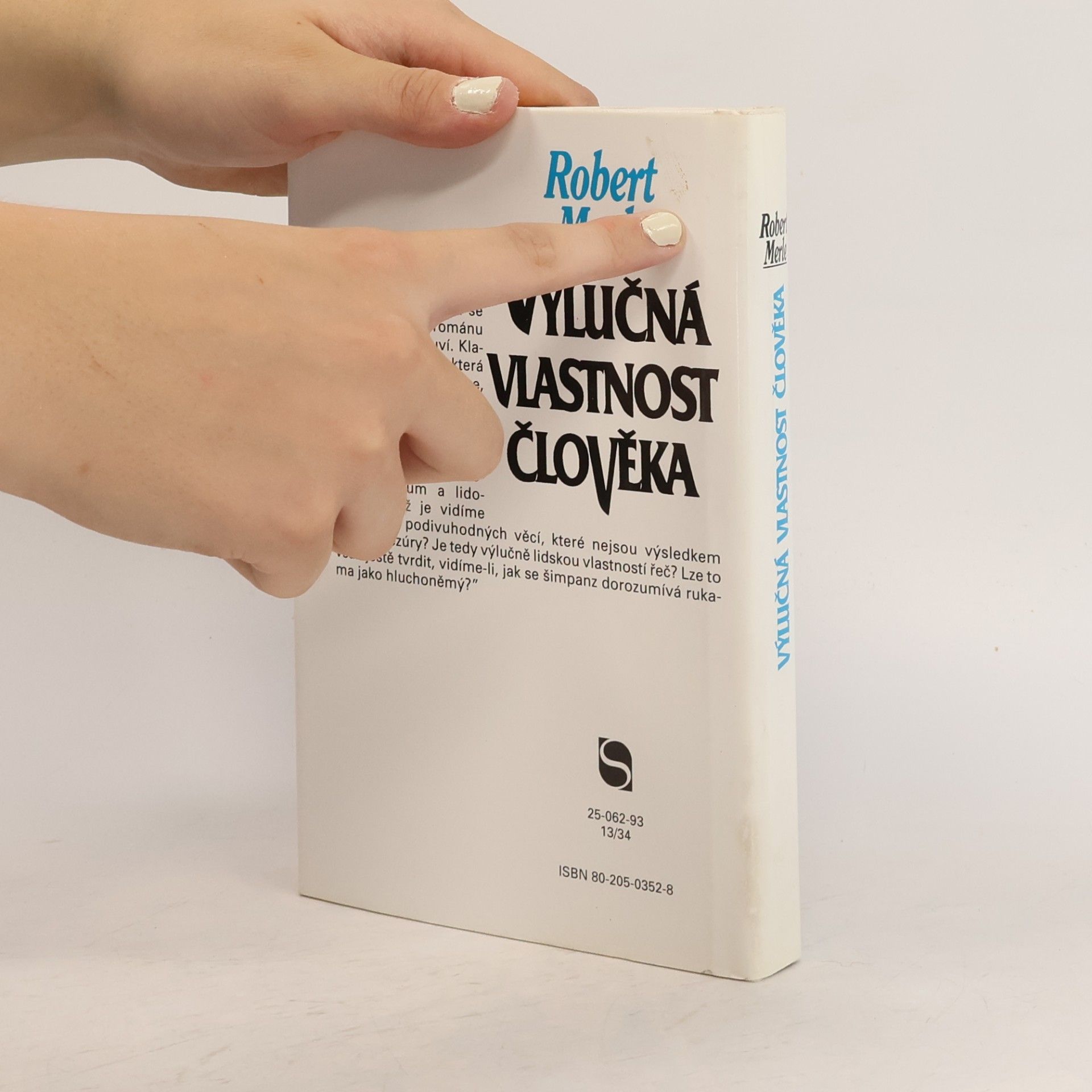 Robert Merle Výlučná vlastnost člověka