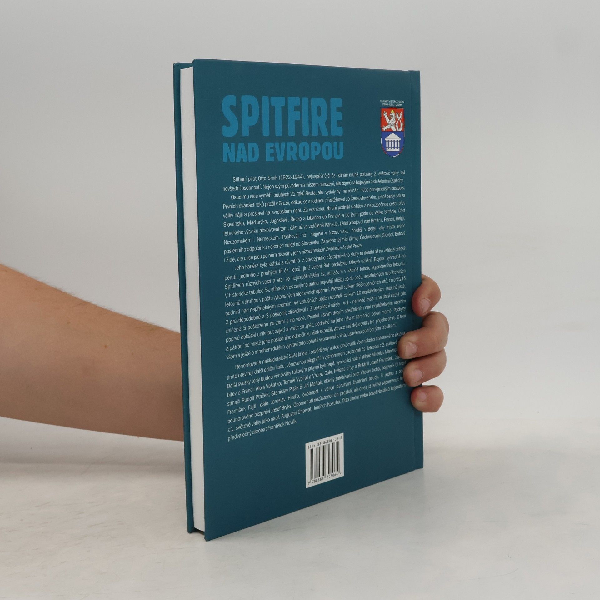 Jiří Rajlich Spitfire nad Evropou: československý stíhač Otto Smik a jeho doba