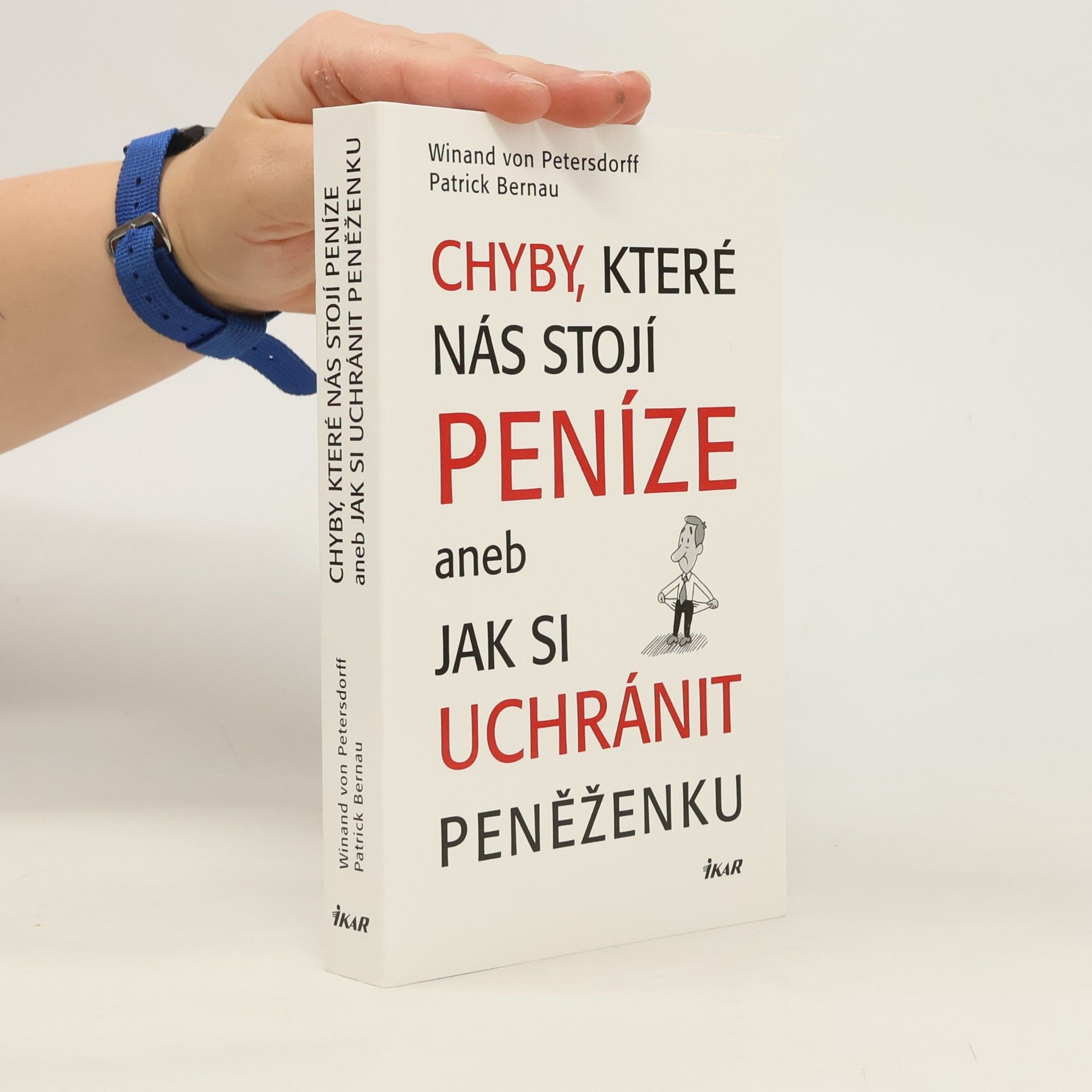 Winand von Petersdorff Chyby, které nás stojí peníze aneb Jak si uchránit peněženku
