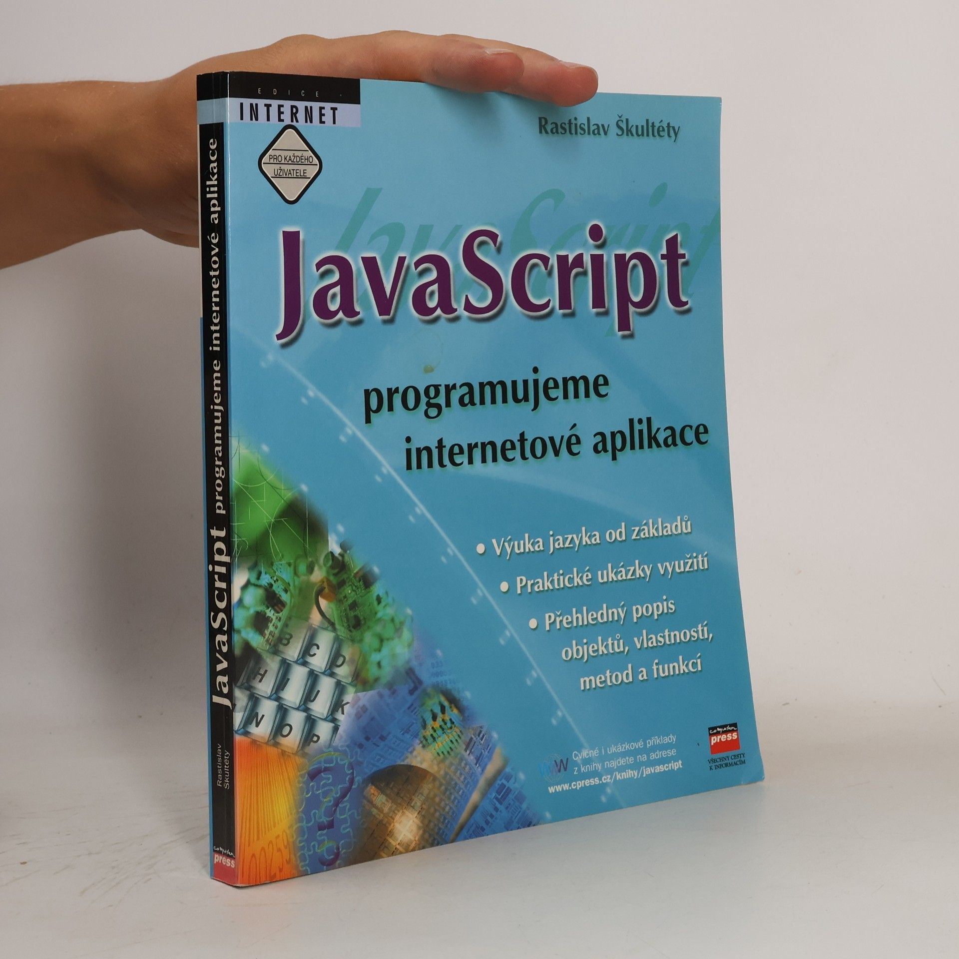 Rastislav Škultéty JavaScript: Programujeme internetové aplikace