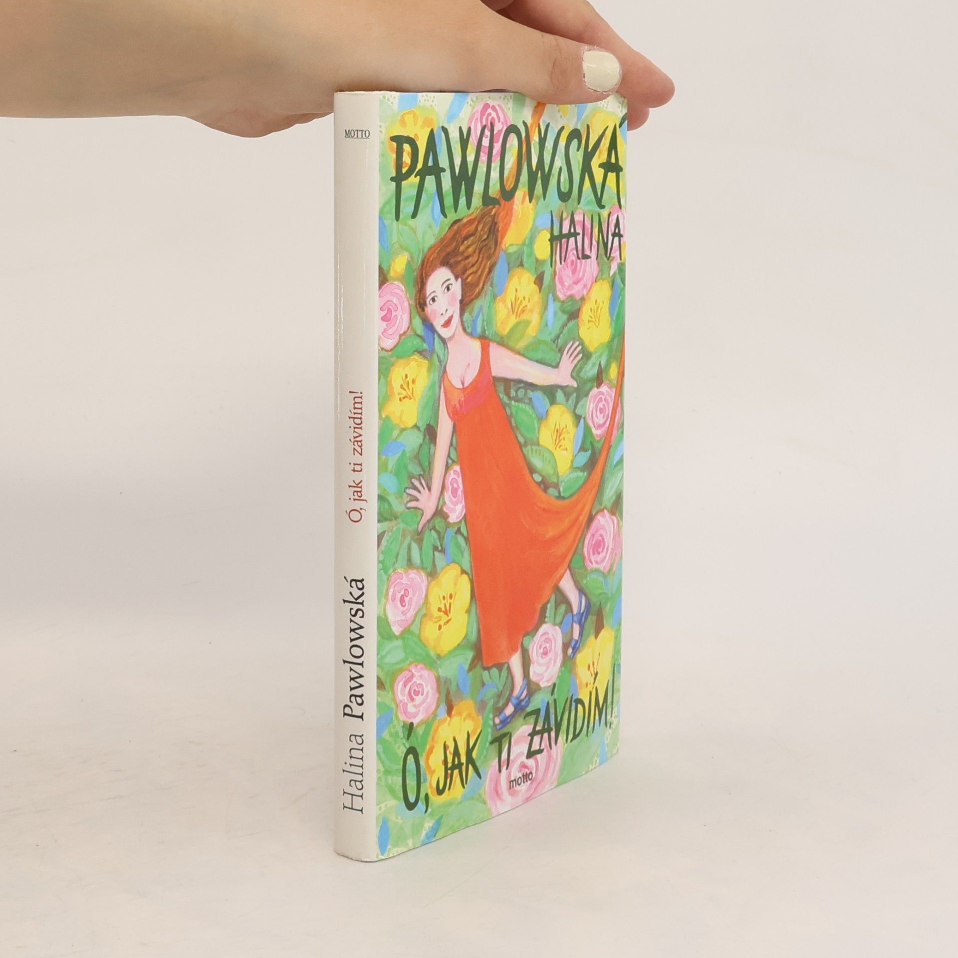 Halina Pawlowská Ó, jak ti závidím!