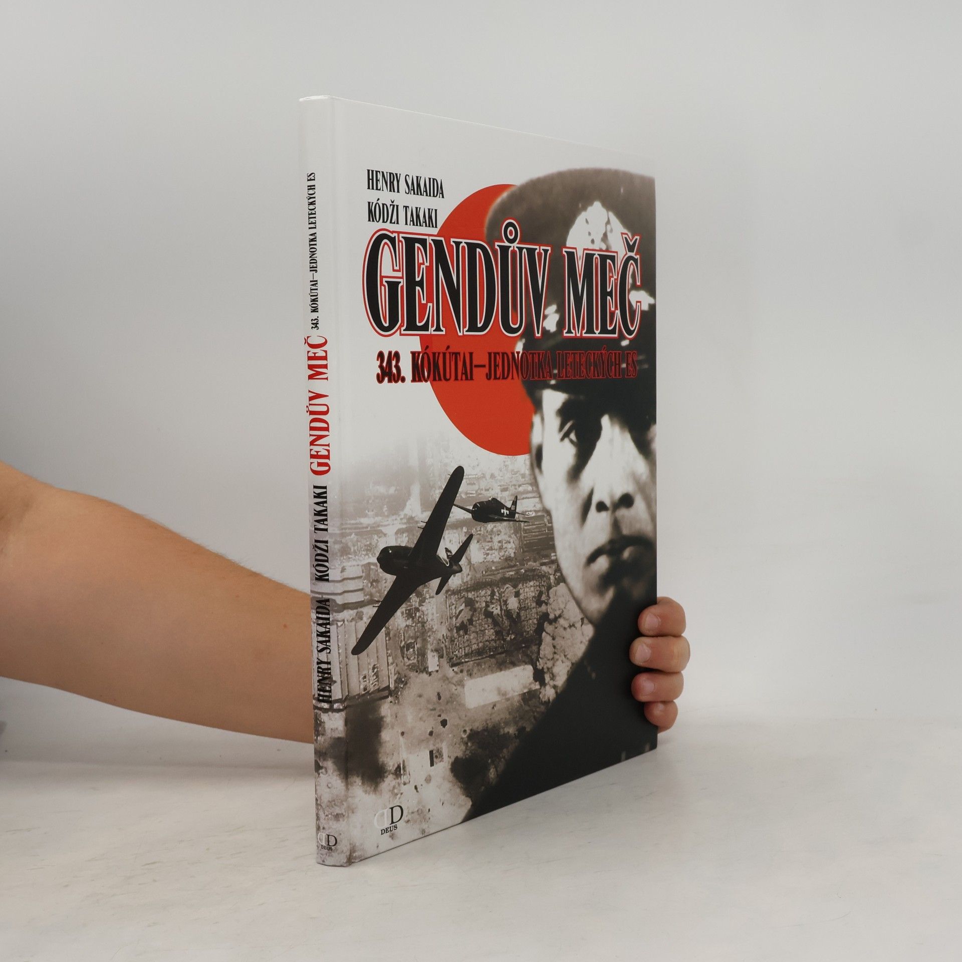 Henry Sakaida Gendův meč. 343. kókútai. Jednotka leteckých es