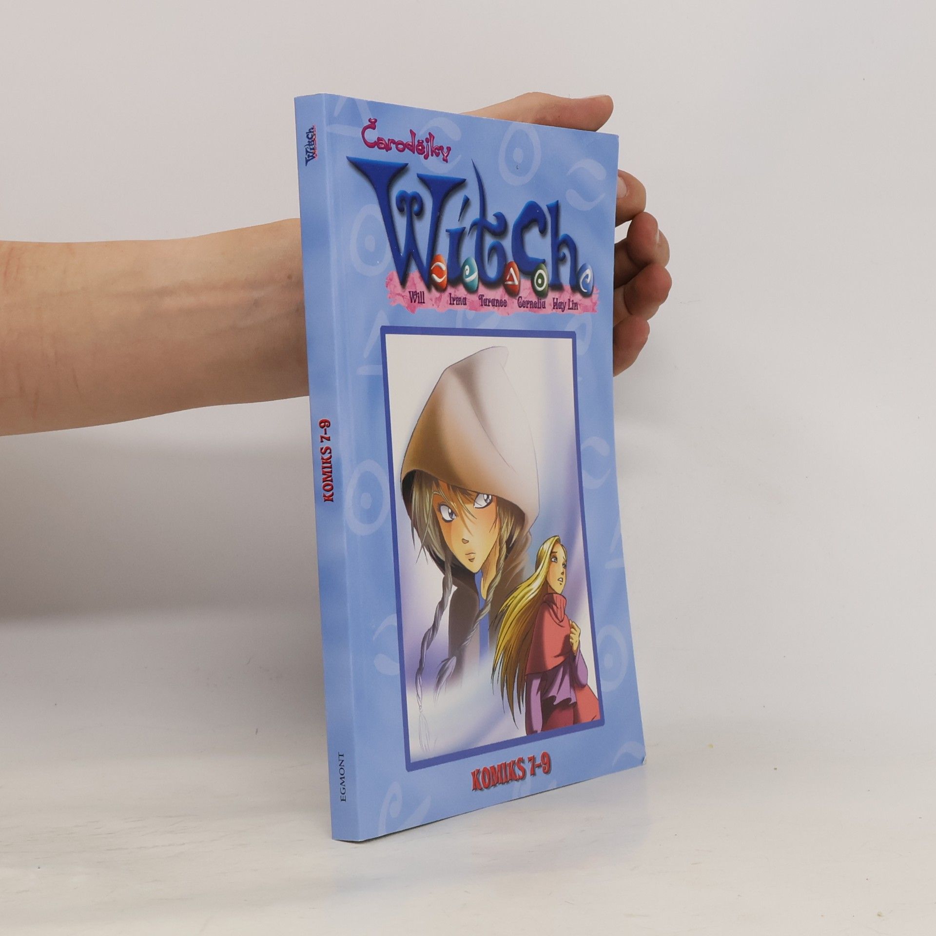 Elisabetta Gnone W.I.T.C.H. čarodějky : komiks 7-9