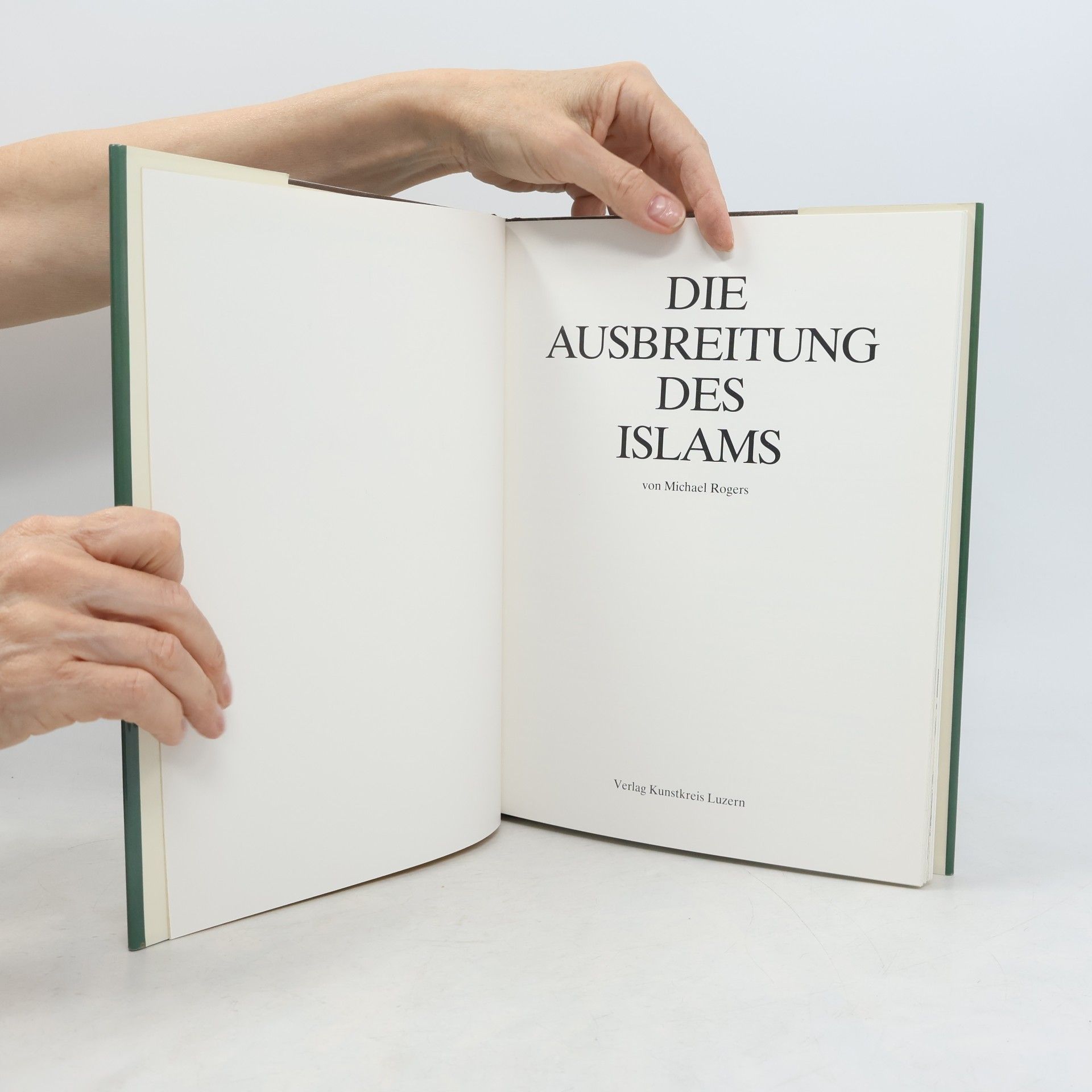 Michael Rogers Die Ausbreitung des Islam