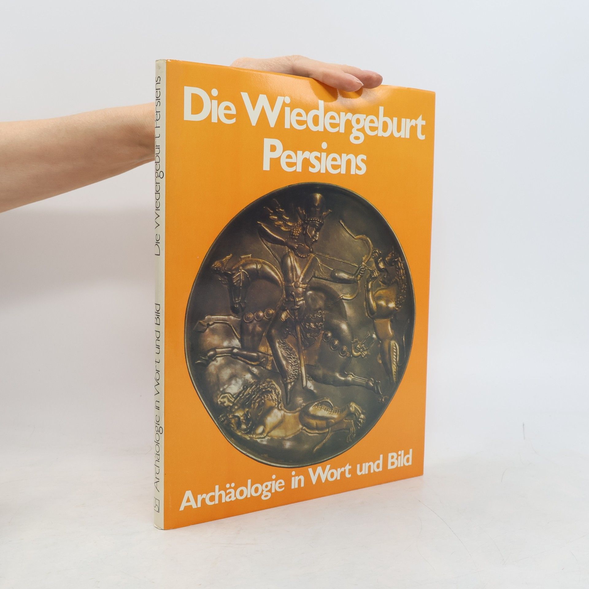 Georgina Herrmann Die Wiedergeburt Persiens
