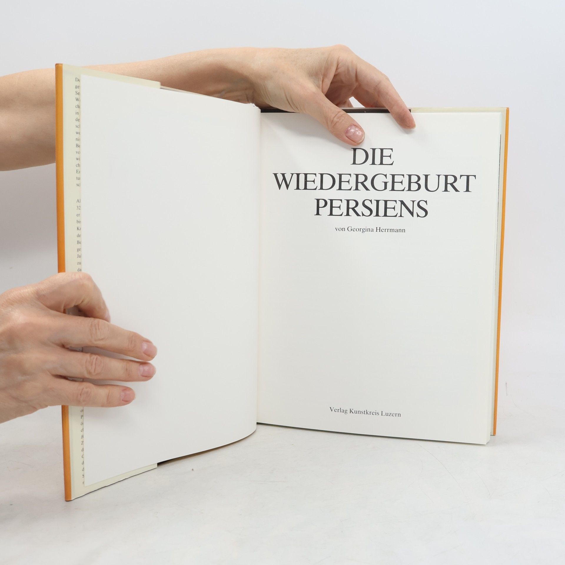Georgina Herrmann Die Wiedergeburt Persiens