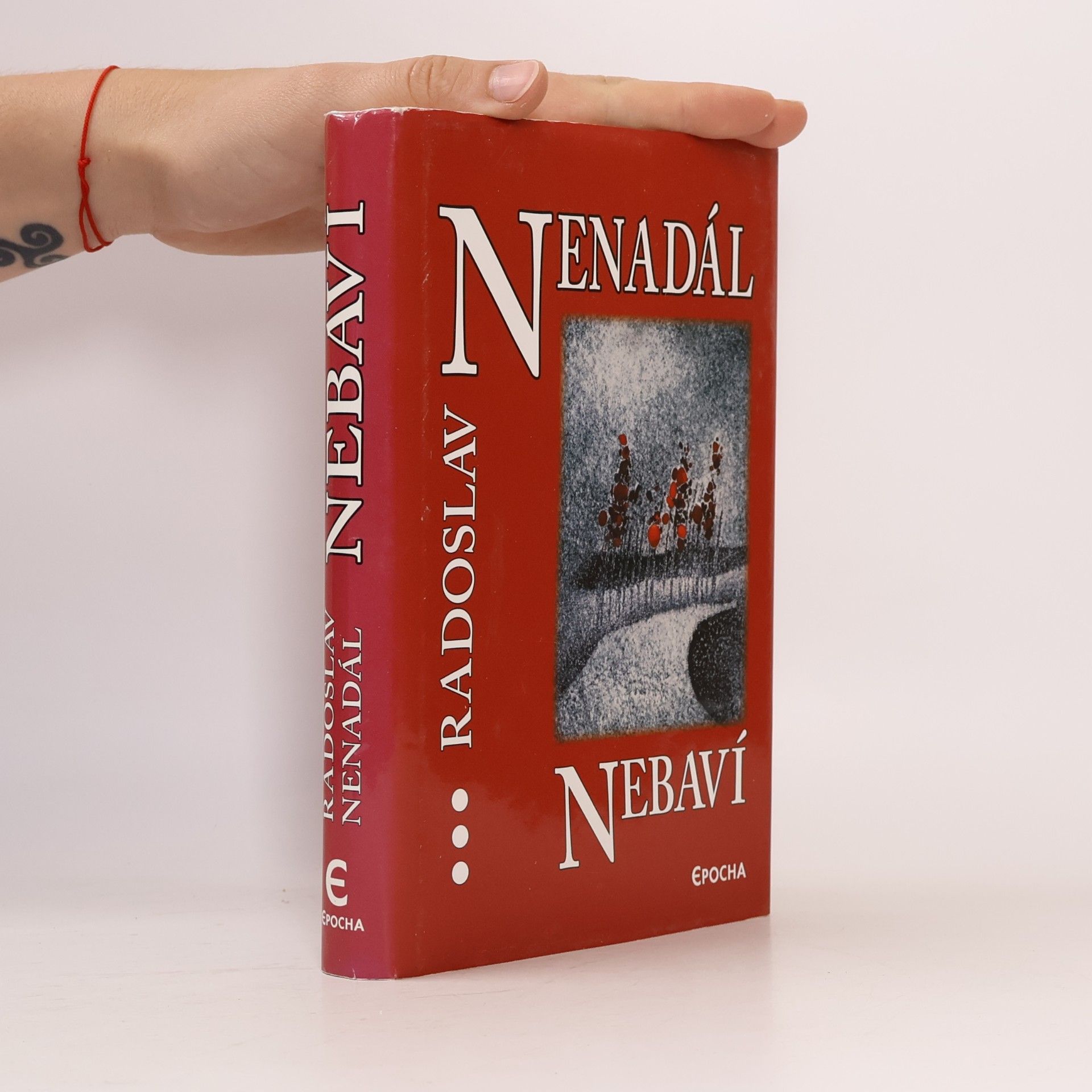 Radoslav Nenadál Nebaví