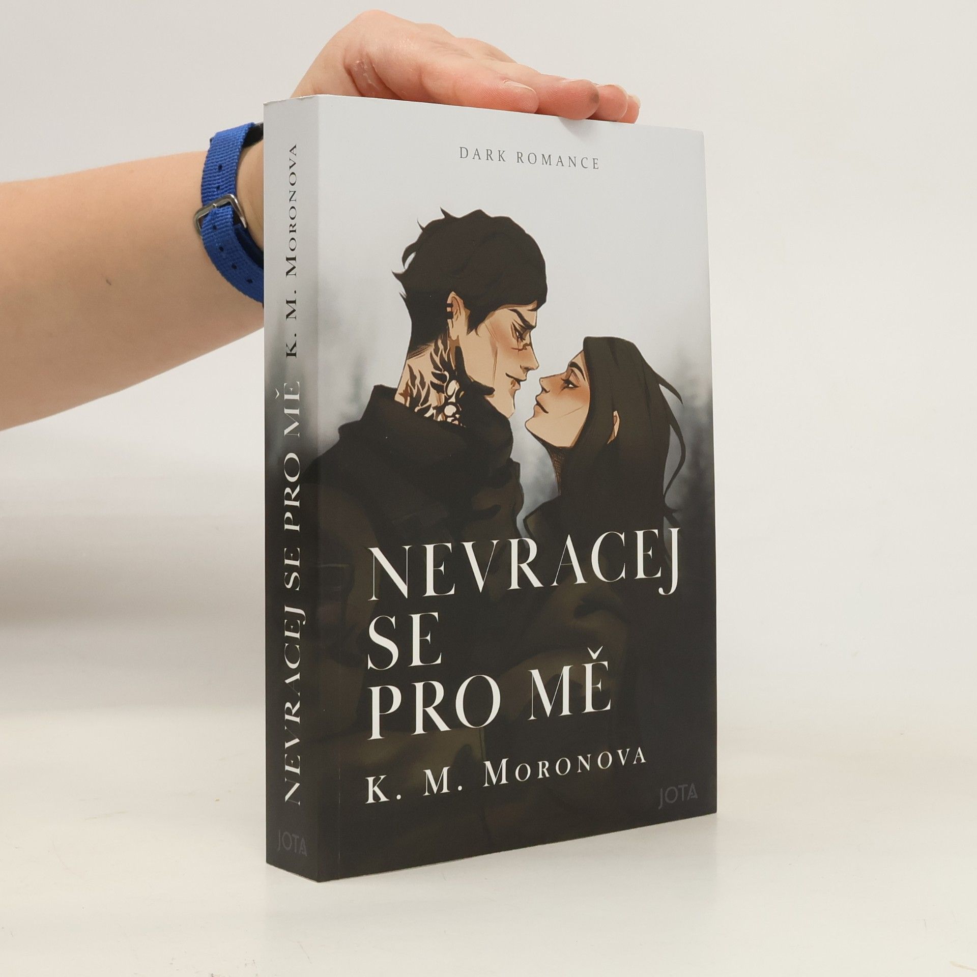 K M Moronova Nevracej se pro mě