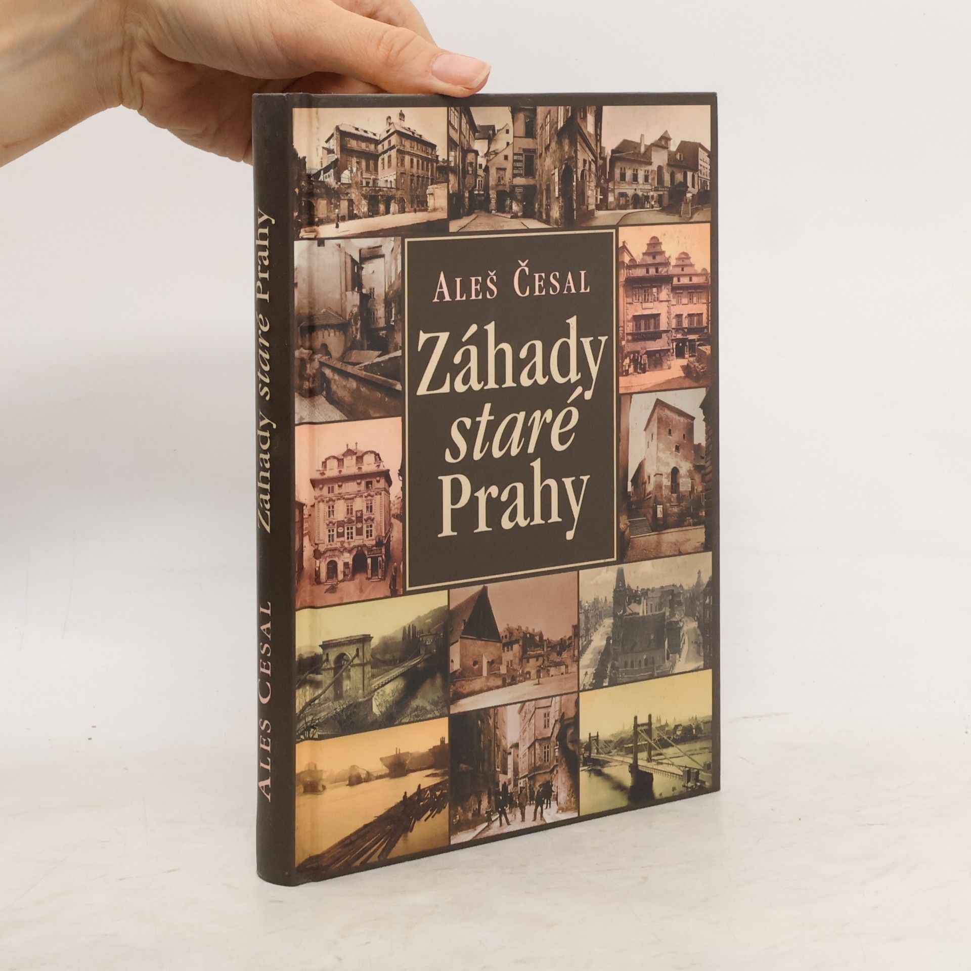 Aleš Česal Záhady staré Prahy