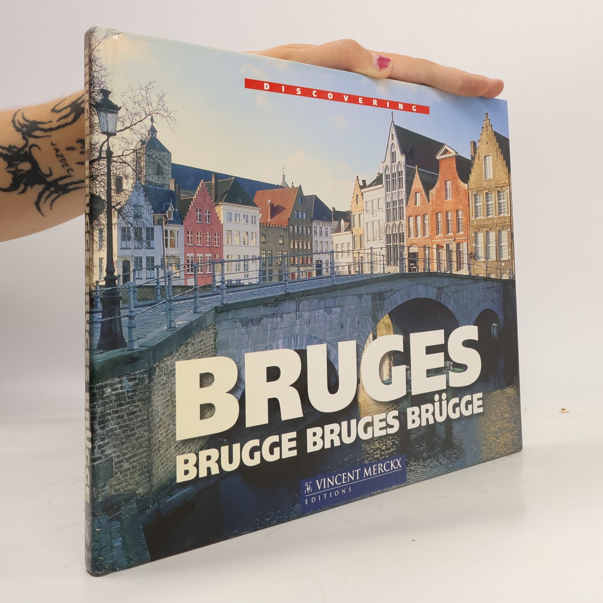 Vincent Merckx Discovering Bruges, Brugge, Bruges, Brügge