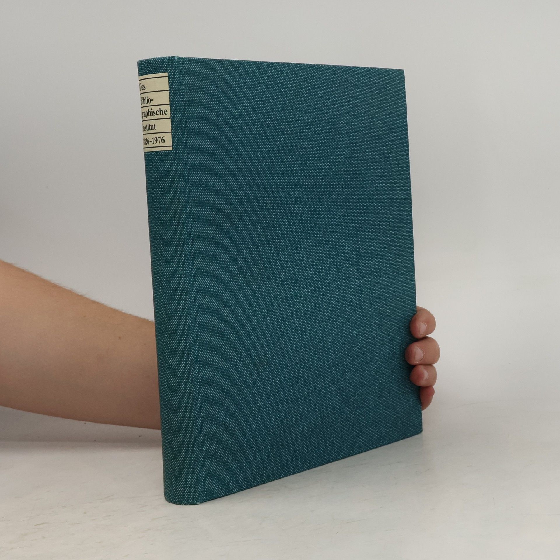 Autorenkollektiv Das Bibliographische Institut 1826-1976