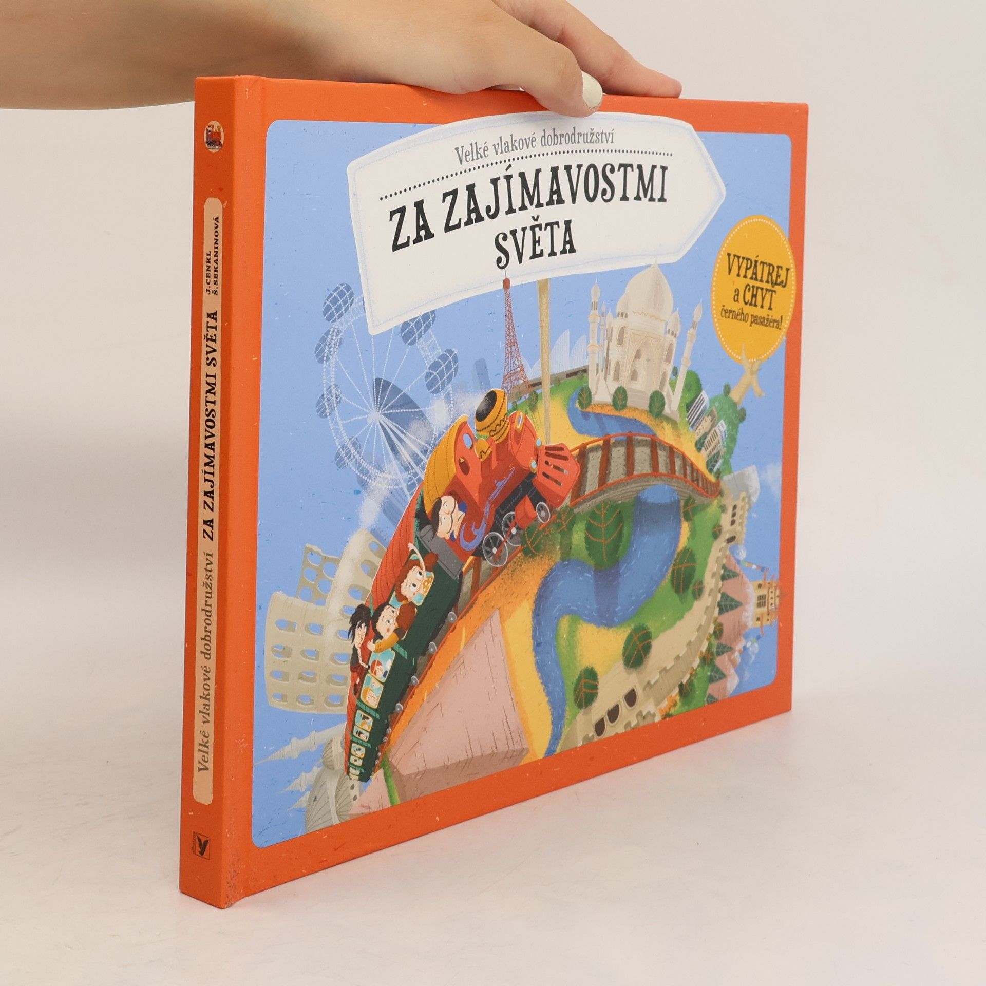 Štěpánka Sekaninová Velké vlakové dobrodružství - Za zajímavostmi světa