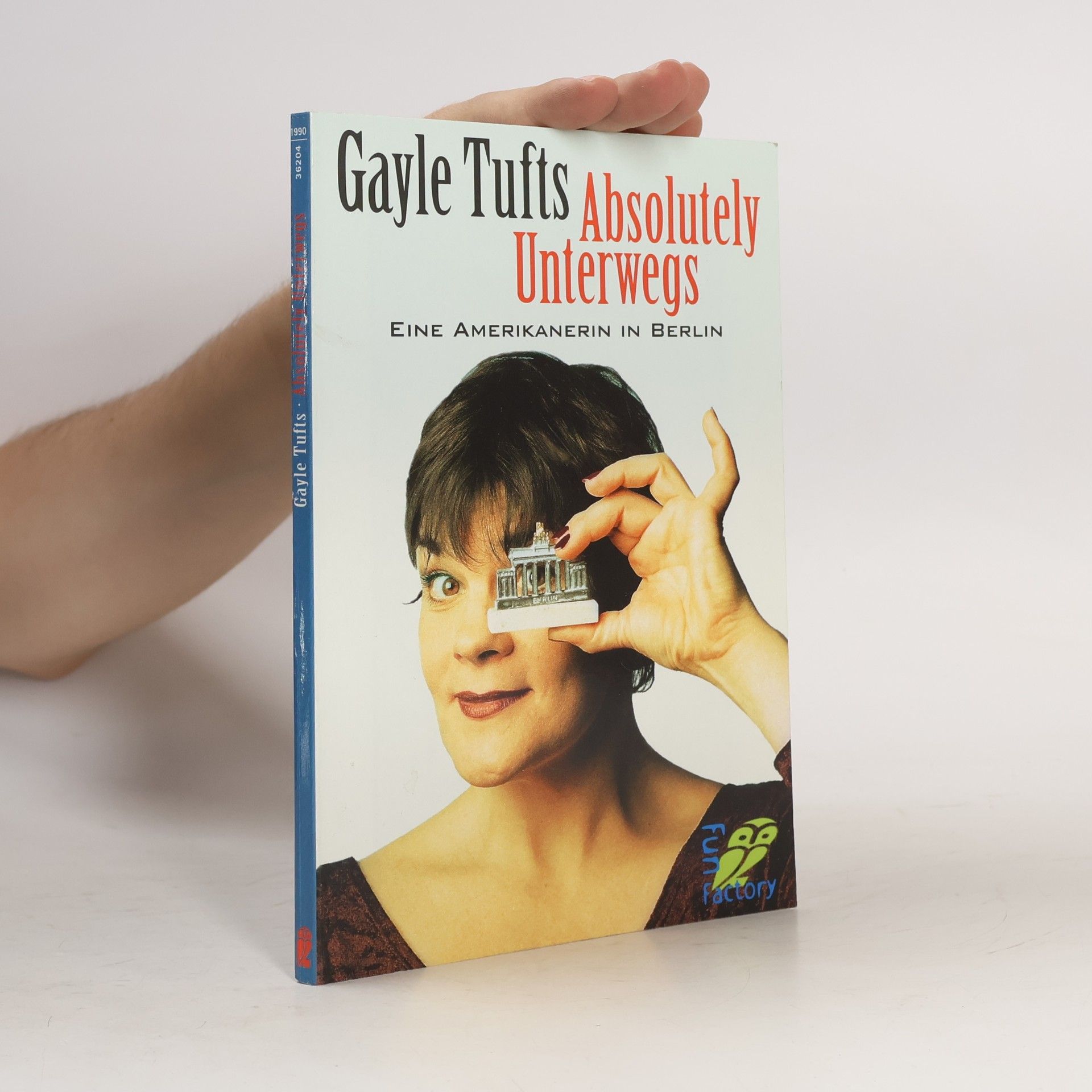 Gayle Tufts Absolutely unterwegs
