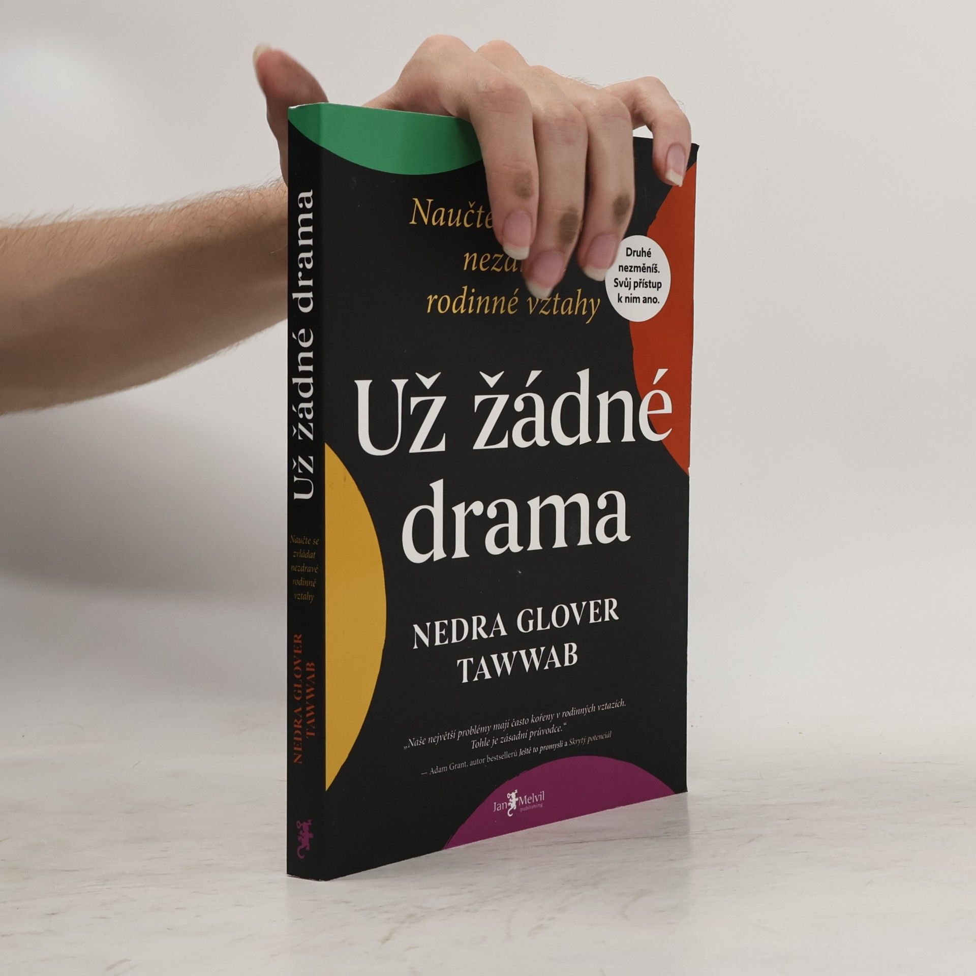 Nedra Glover Tawwab Už žádné drama. Naučte se zvládat nezdravé rodinné vztahy