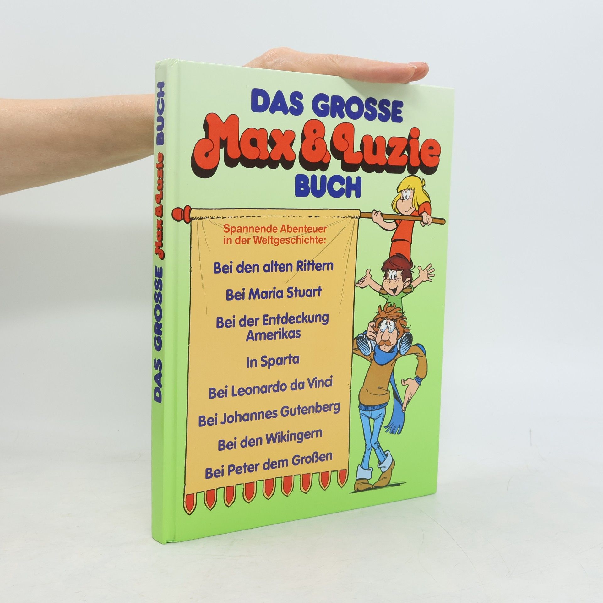 Autorenkollektiv Das grosse Max & Luzie Buch