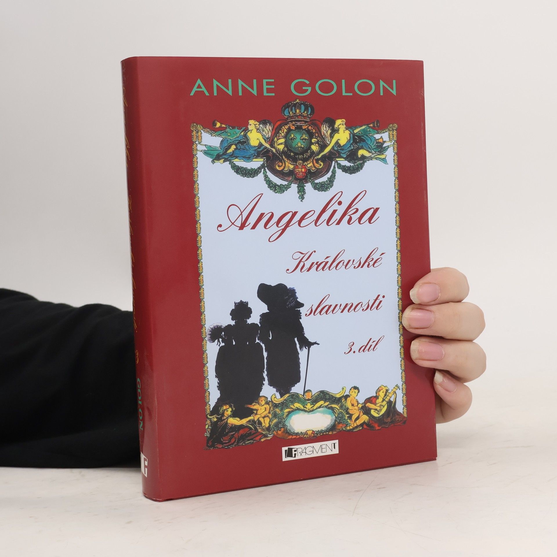 Anne Golon Angelika. Královské slavnosti 3. díl