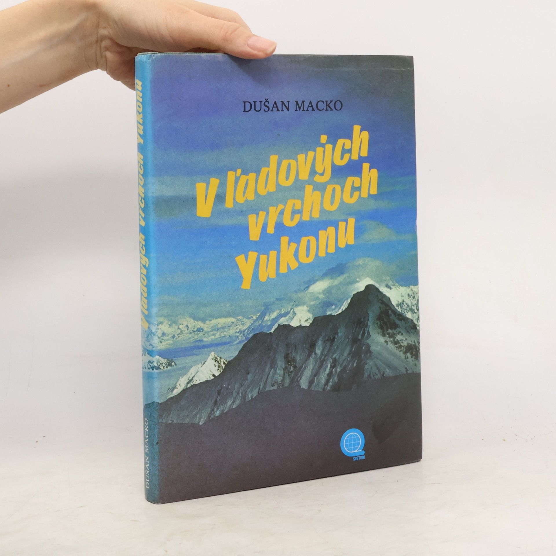 Dušan Macko V ľadových vrchoch Yukonu