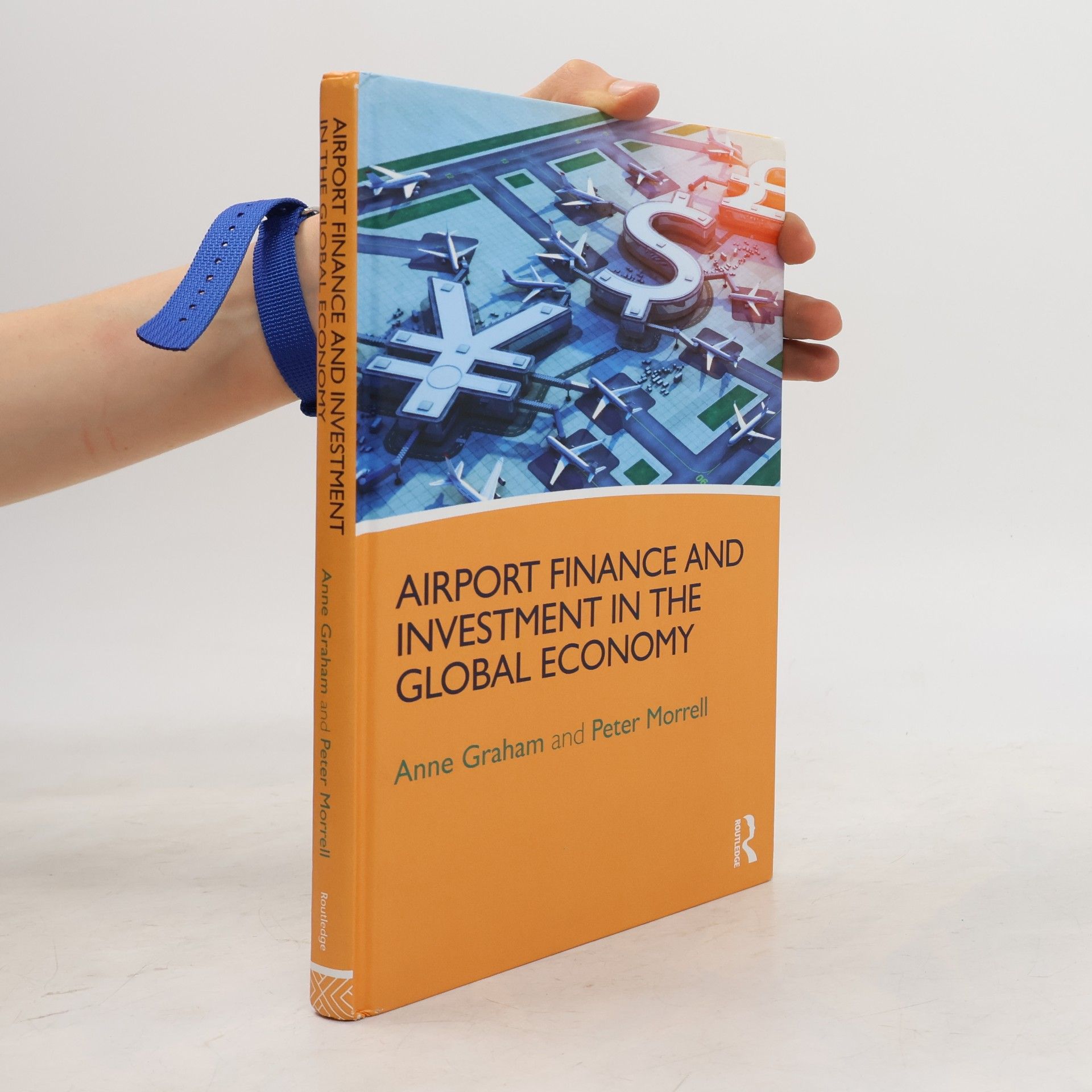 Anne Graham Airport Finance and Investment in the Global Economy