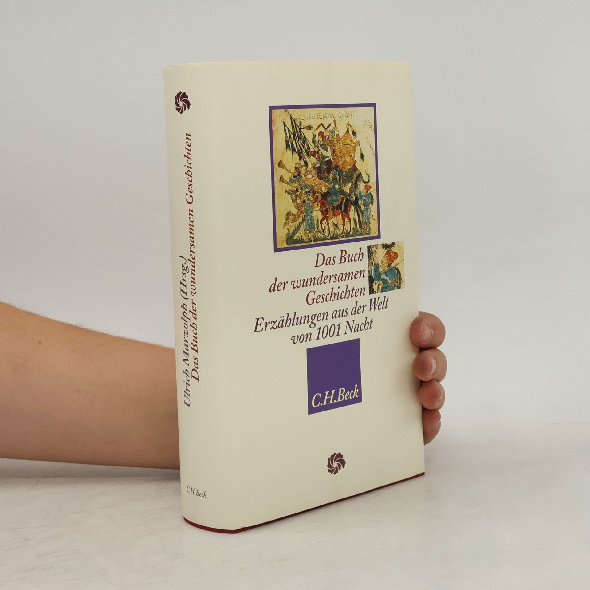 Ulrich Marzolph Das Buch der wundersamen Geschichten
