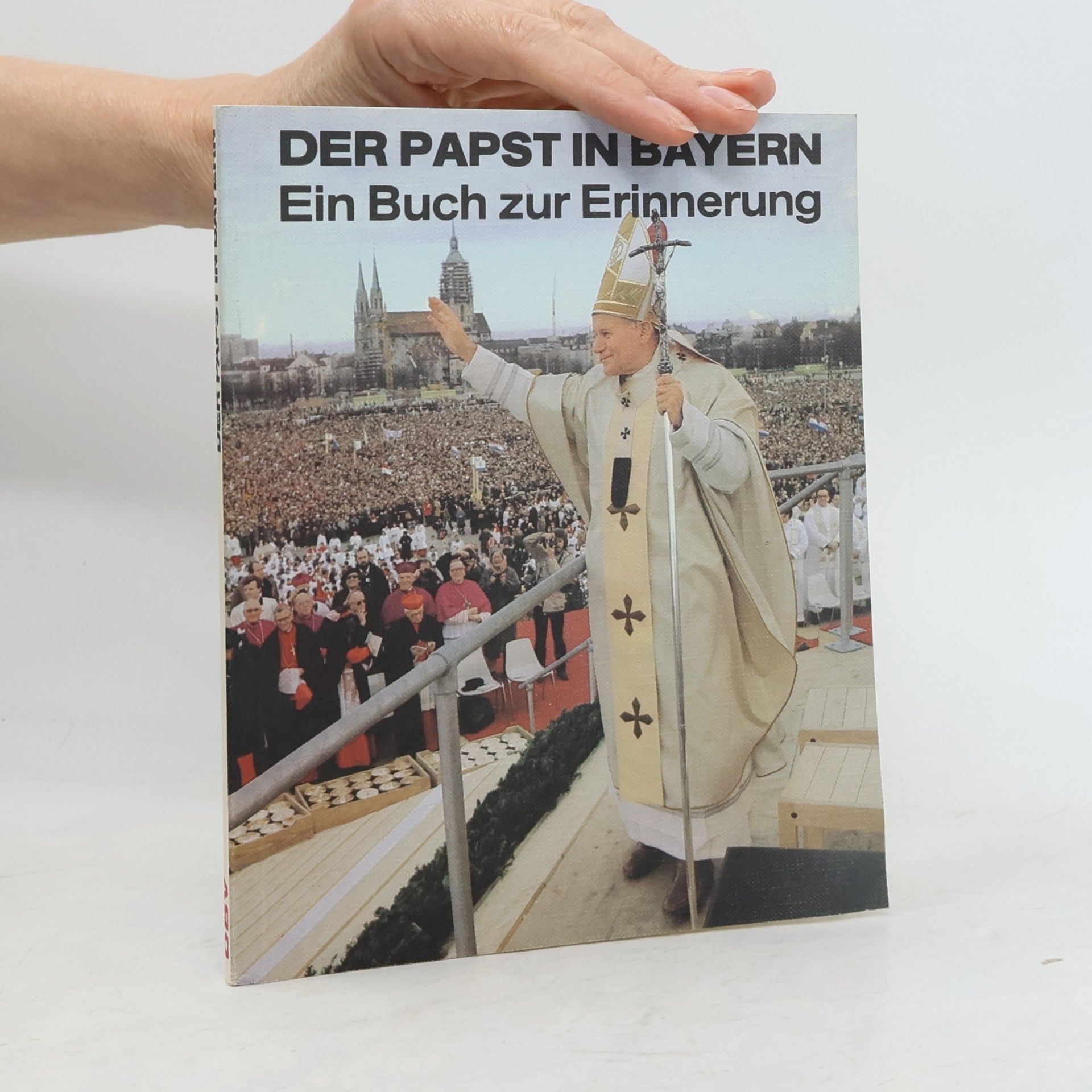 Autorenkollektiv Der Papst in Bayern