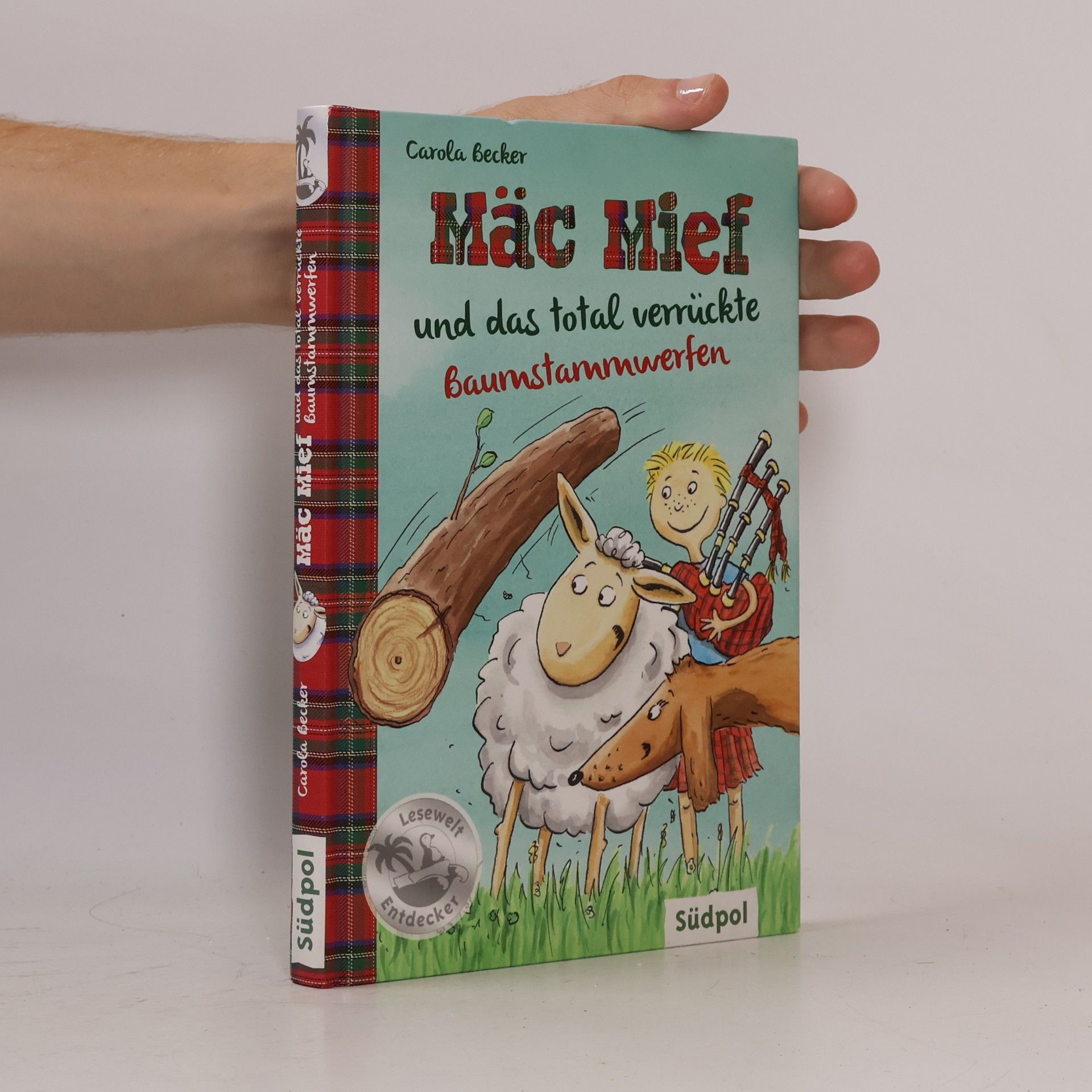 Carola Becker-Bühr Mäc Mief und das total verrückte Baumstammwerfen