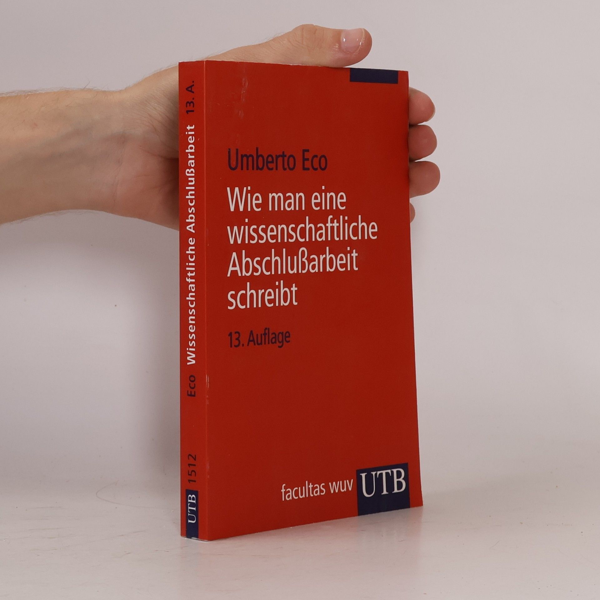 Umberto Eco Wie man eine wissenschaftliche Abschlußarbeit schreibt