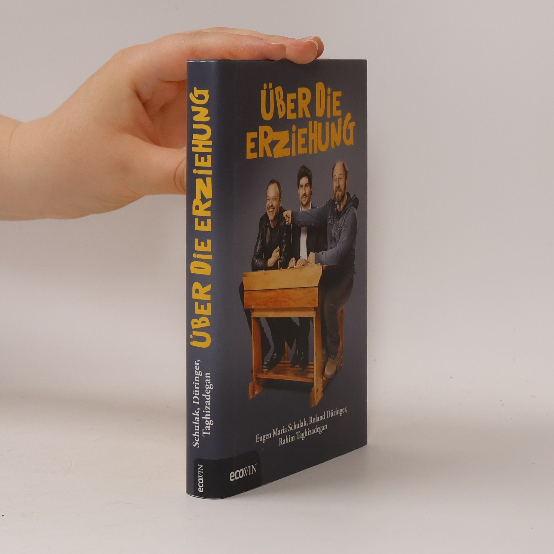 Roland Düringer Über die Erziehung