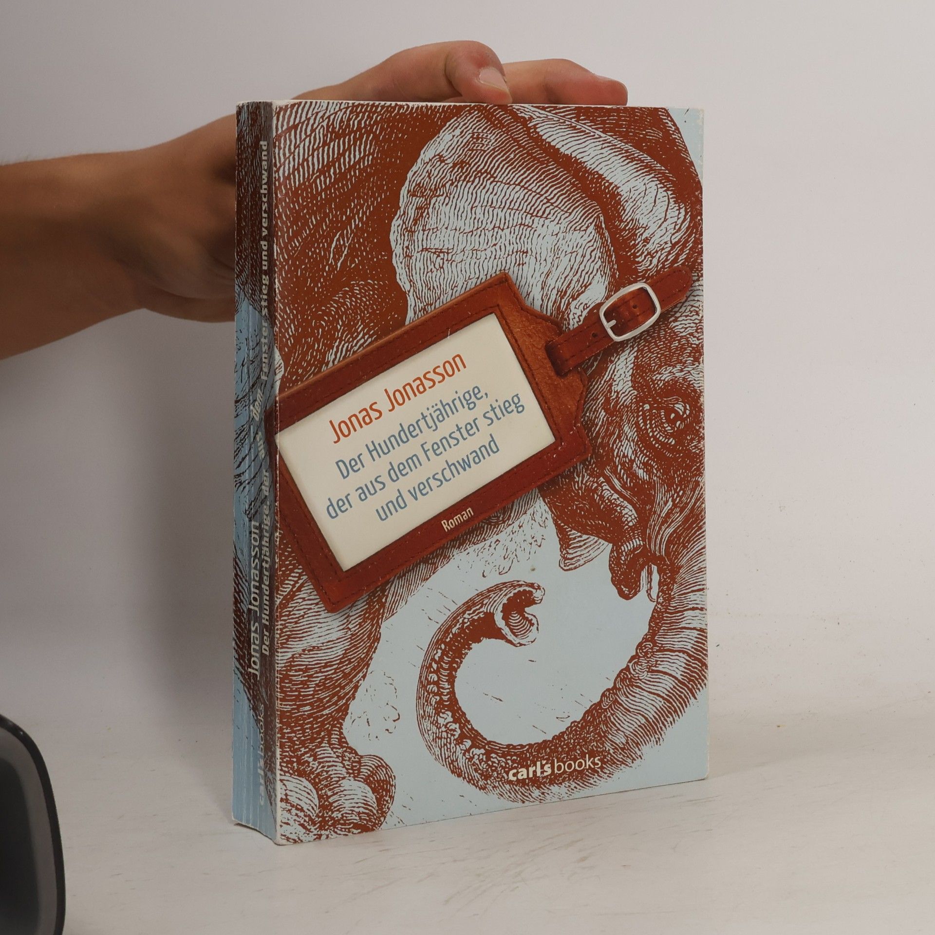 Jonas Jonasson Der Hundertjährige, der aus dem Fenster stieg und verschwand