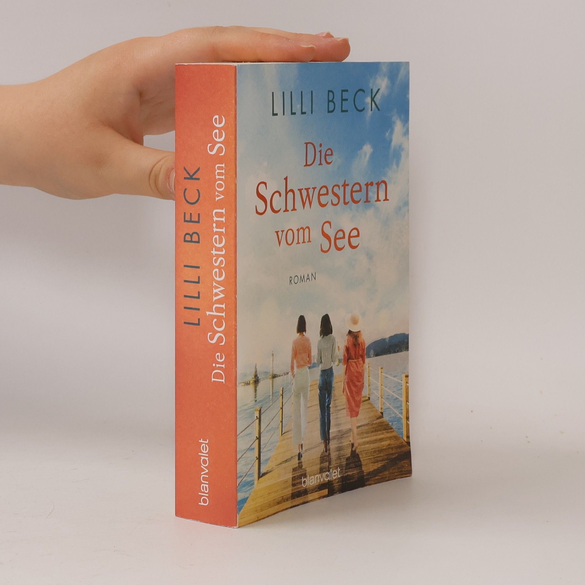 Lilli Beck Die Schwestern vom See