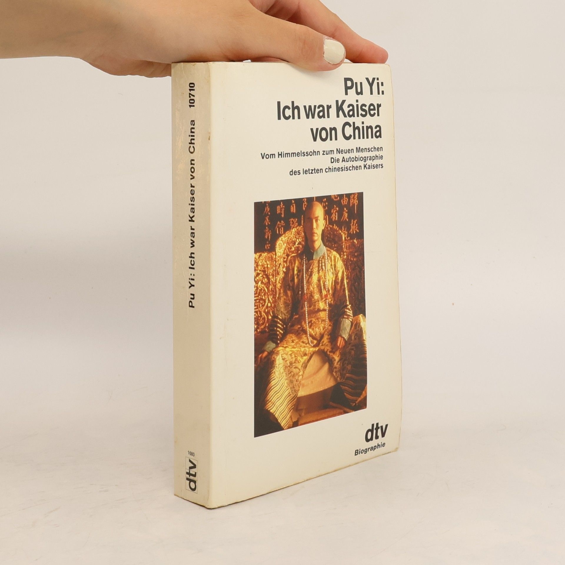 Puyi Ich war Kaiser von China