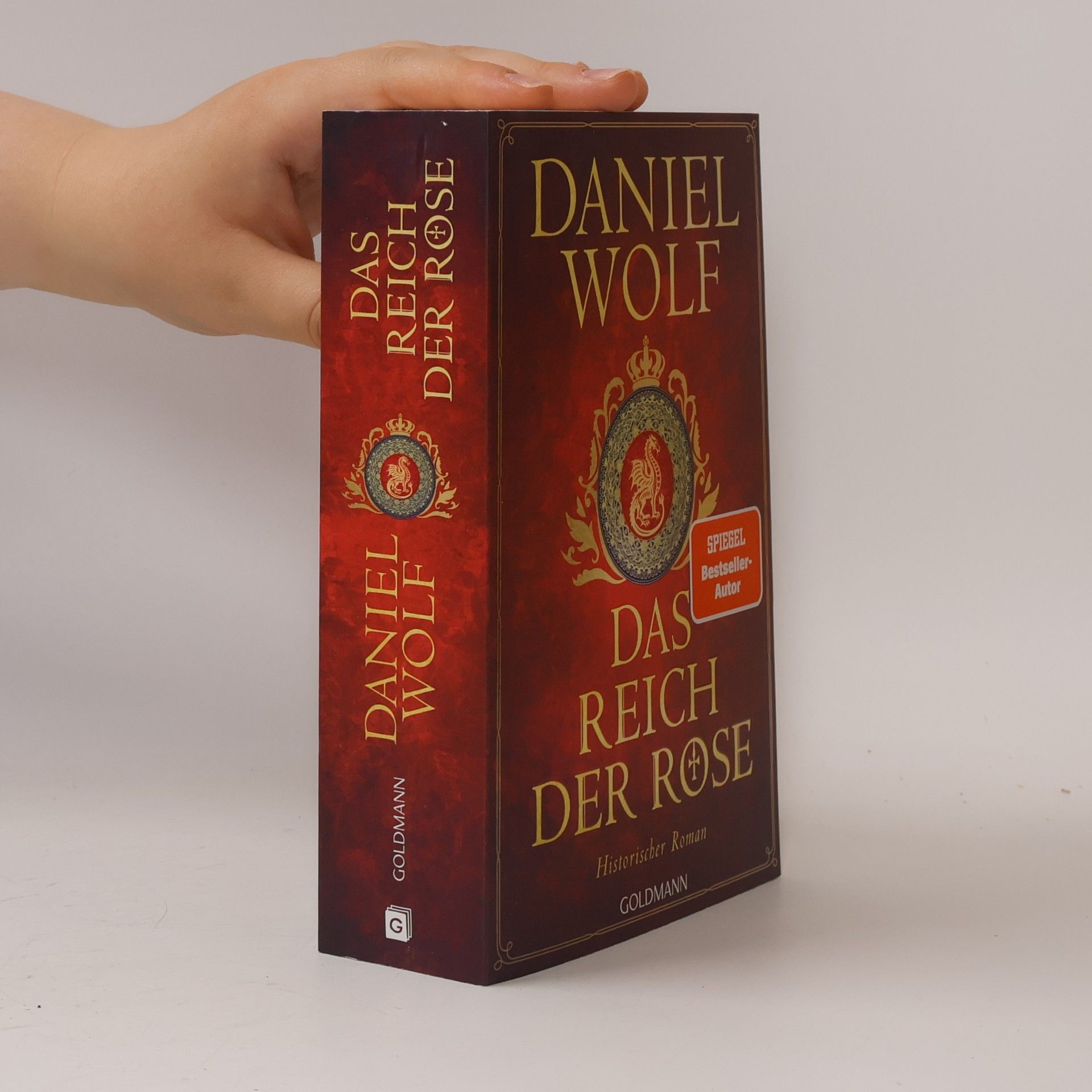 Daniel Wolf Die Templer-Reihe - 1: Das Reich der Rose