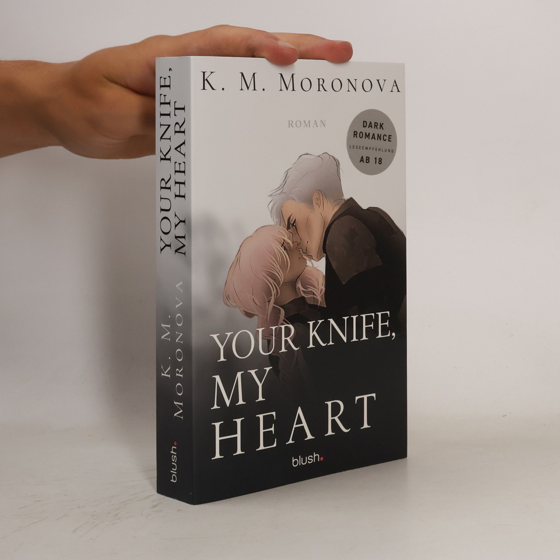 K M Moronova Your Knife, My Heart