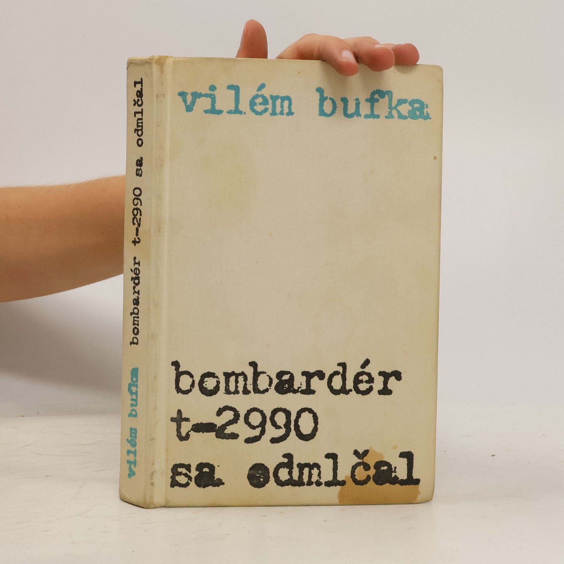 Vilém Bufka Bombardér T-2990 sa odmlčal