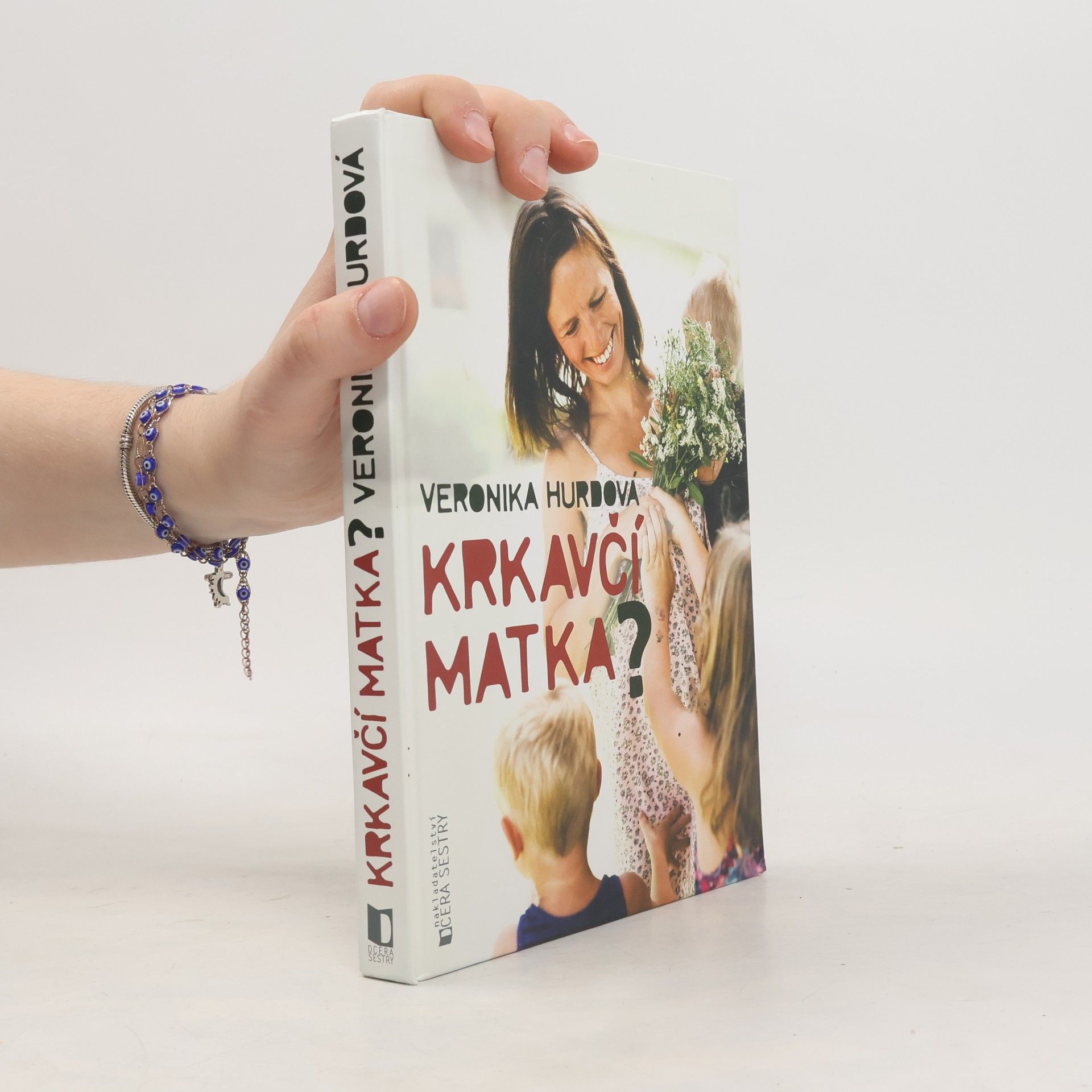 Veronika Hurdová Krkavčí matka?