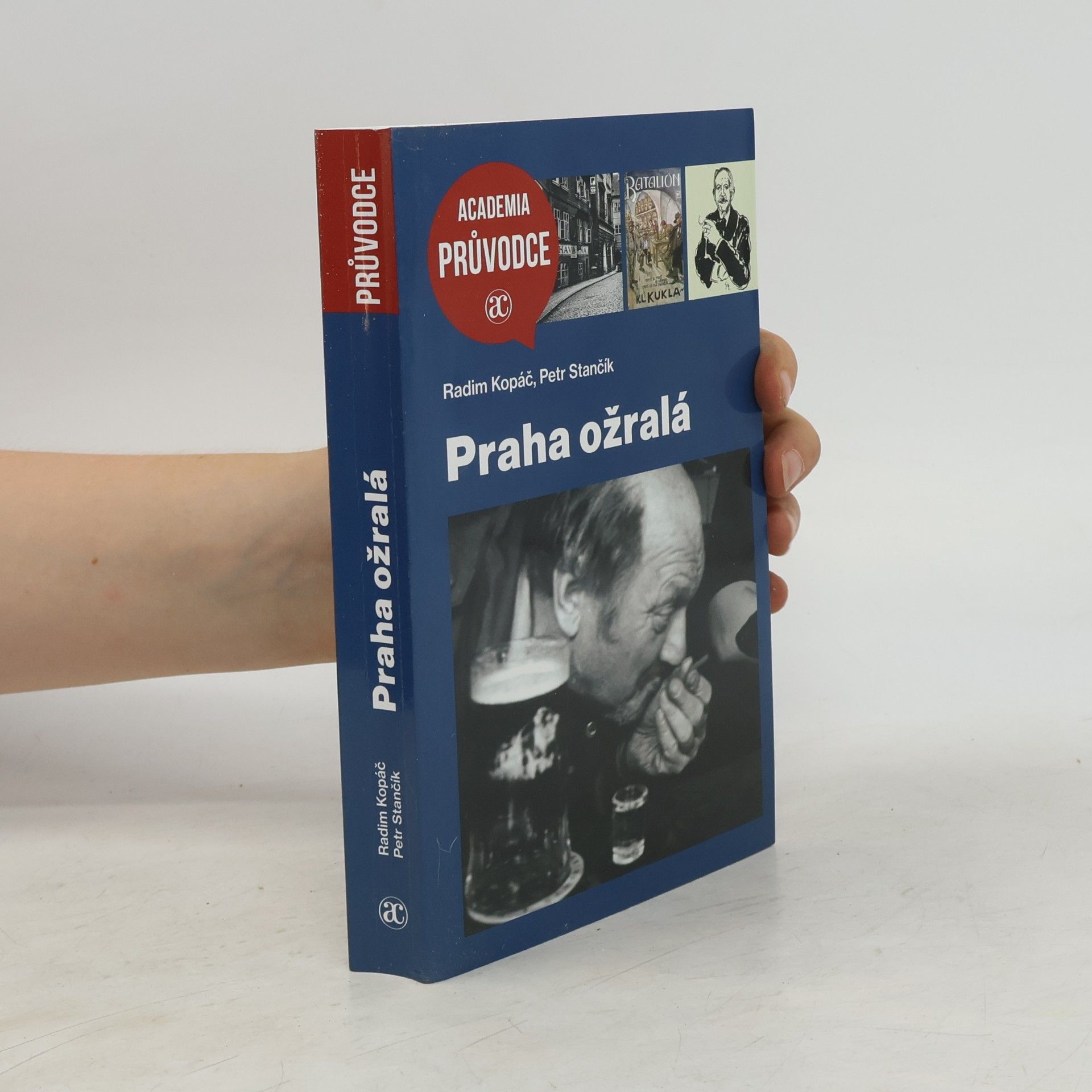 Radim Kopáč Praha ožralá
